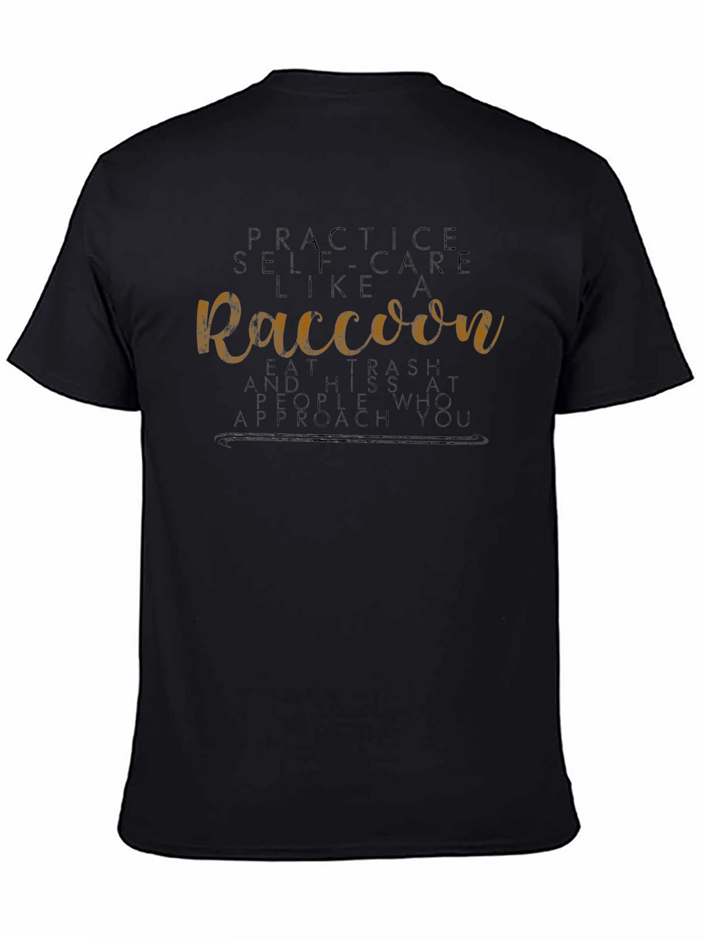 Raccoon Self-Care Black T-Shirt - Funny Graphic Tee