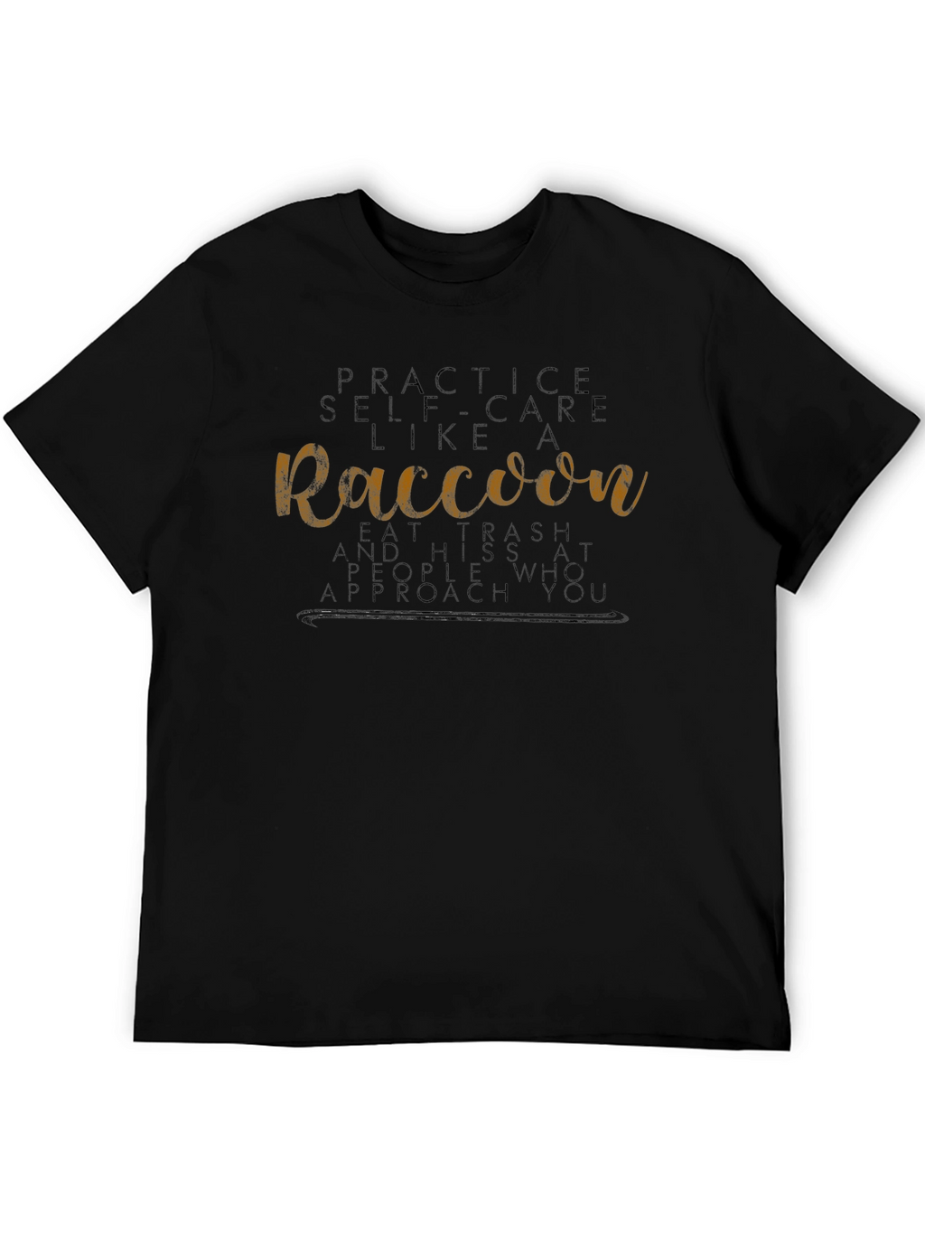 Raccoon Self-Care Black T-Shirt - Funny Graphic Tee