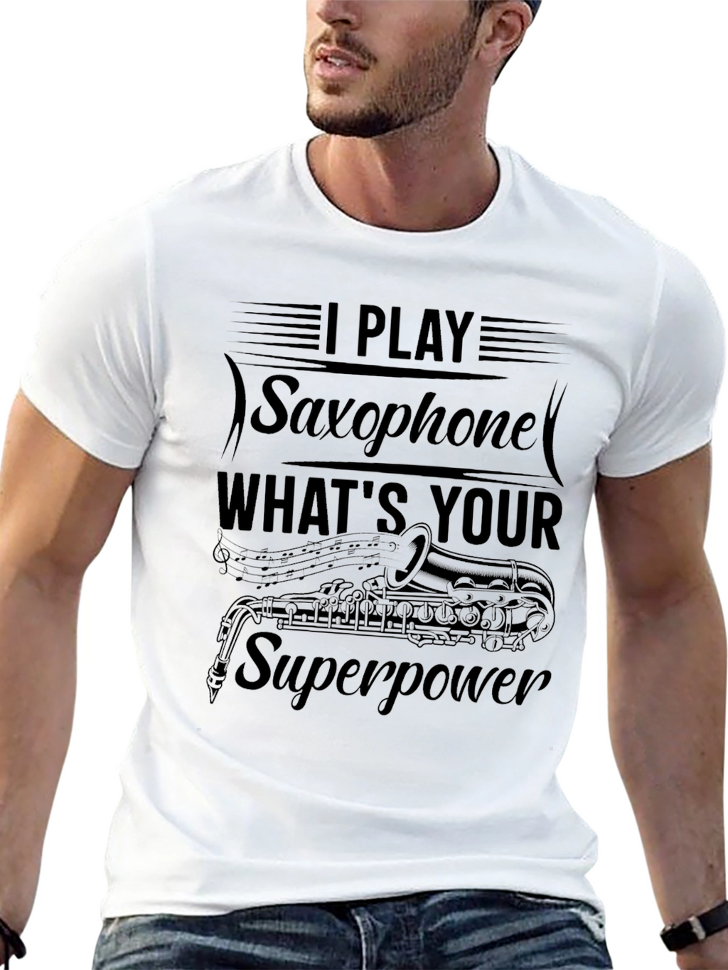 Saxophone Player T-Shirt - Whats Your Superpower?