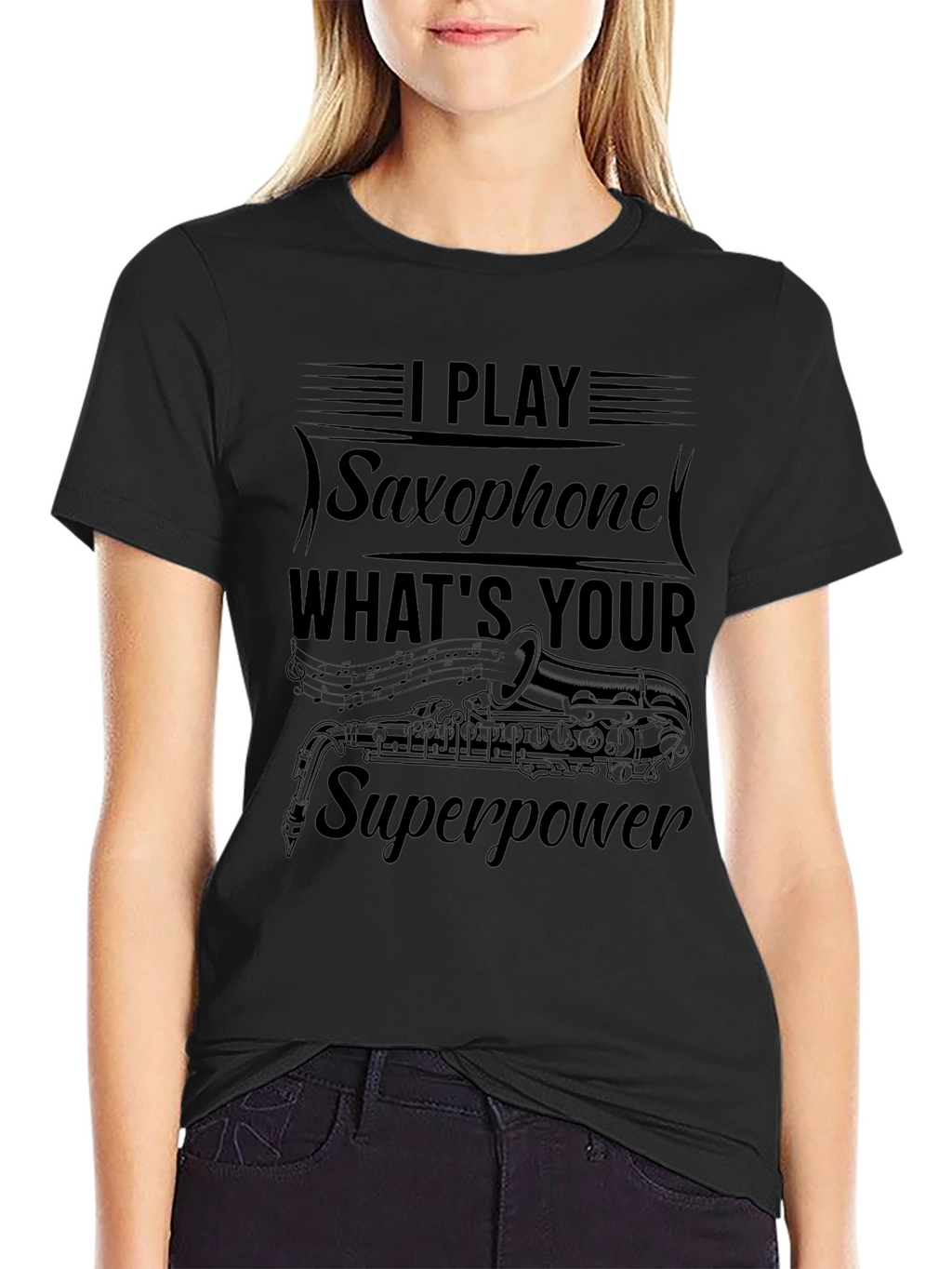 Saxophone Player T-Shirt - Whats Your Superpower?