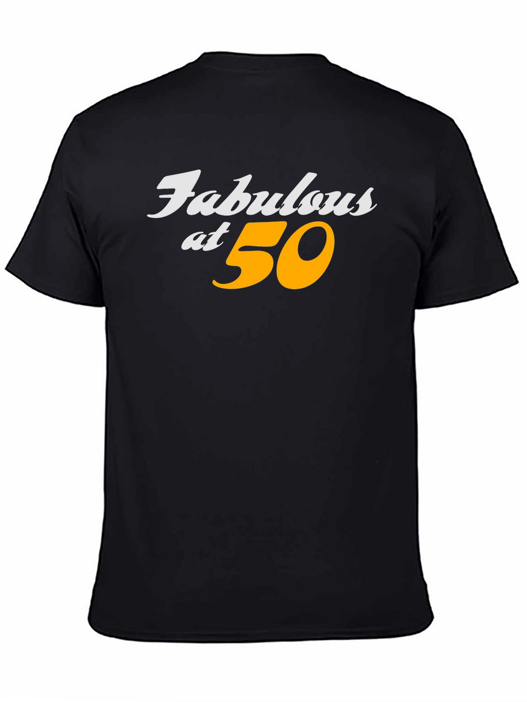 Fabulous at 50 Black Graphic T-Shirt