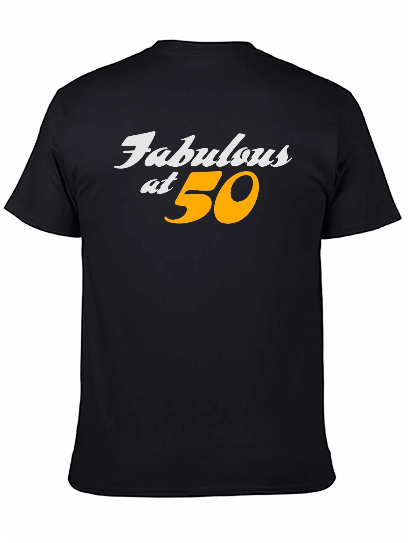 Fabulous at 50 Black Graphic T-Shirt