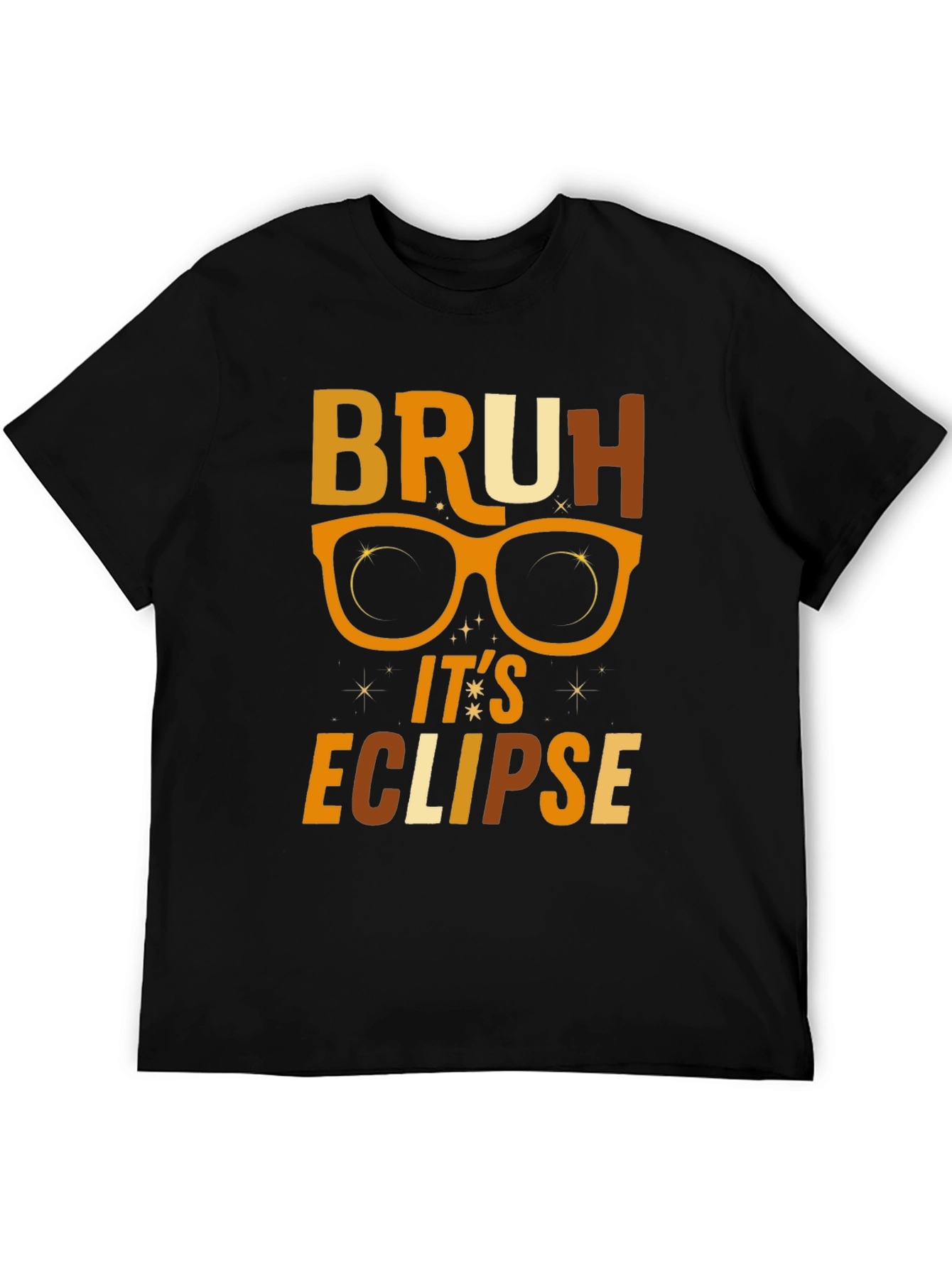 Bruh Its Eclipse T-Shirt
