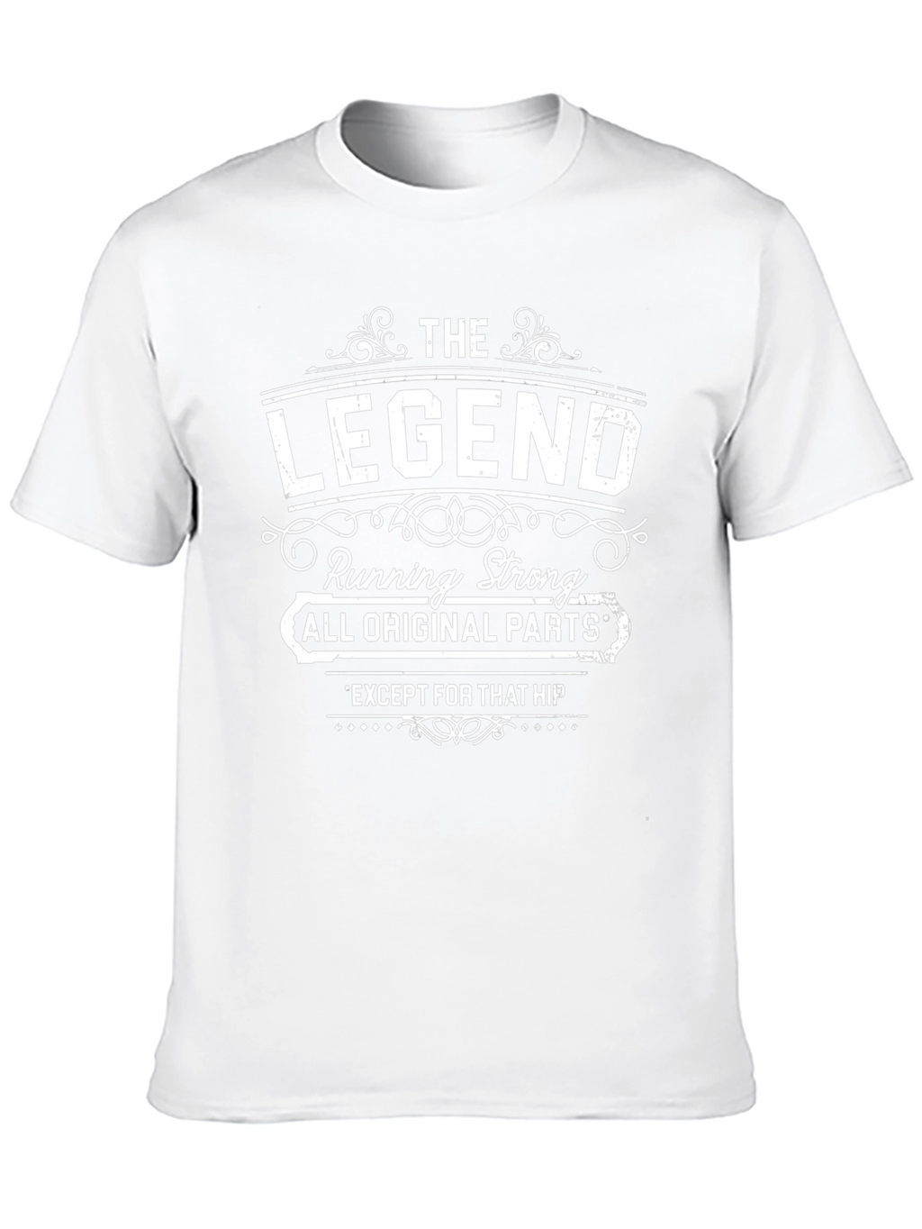 The Legend T-Shirt - Running Strong Hip Humor