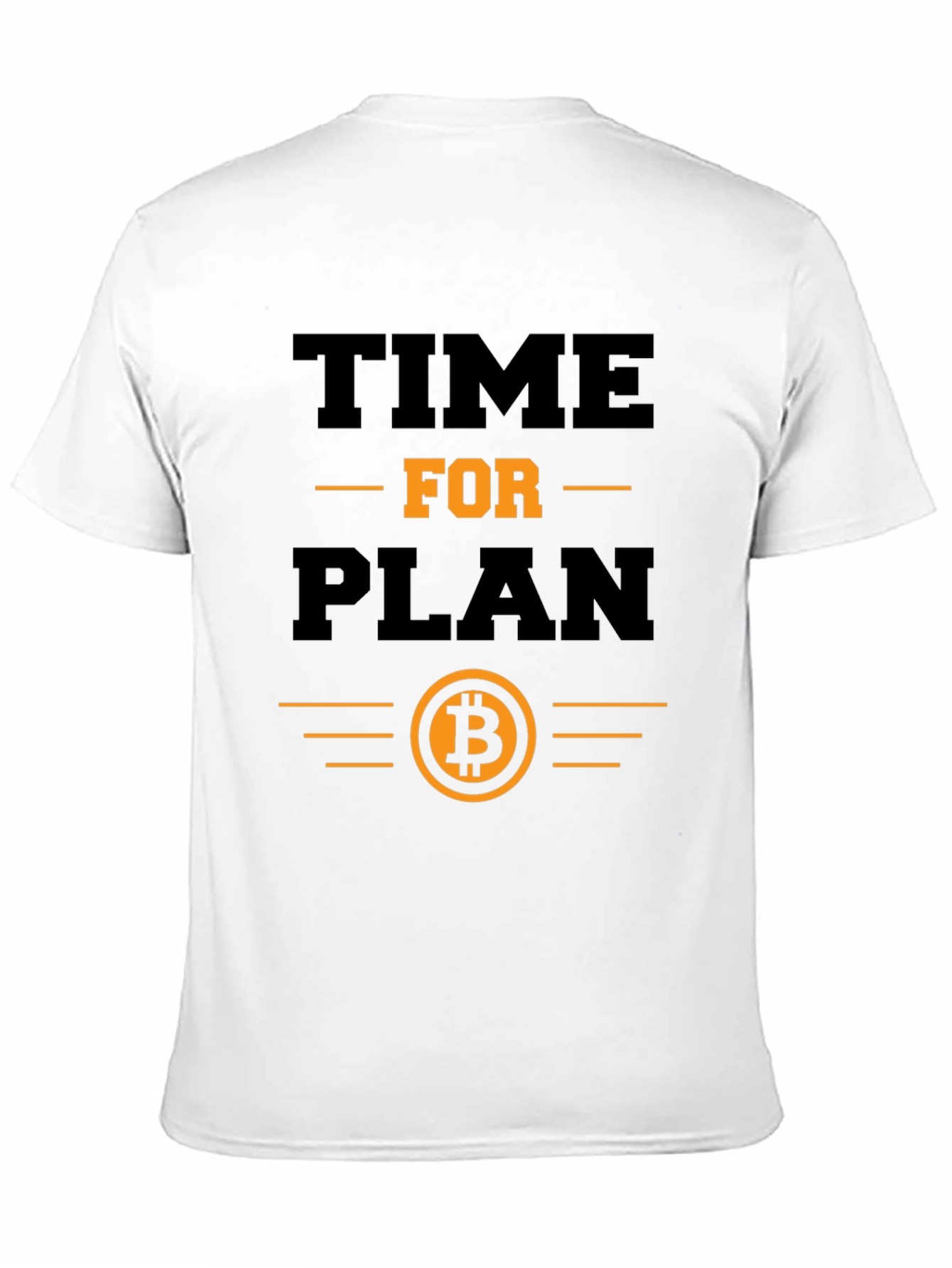 Time for Plan B Bitcoin T-Shirt