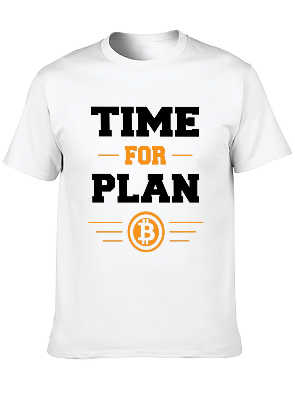 Time for Plan B Bitcoin T-Shirt