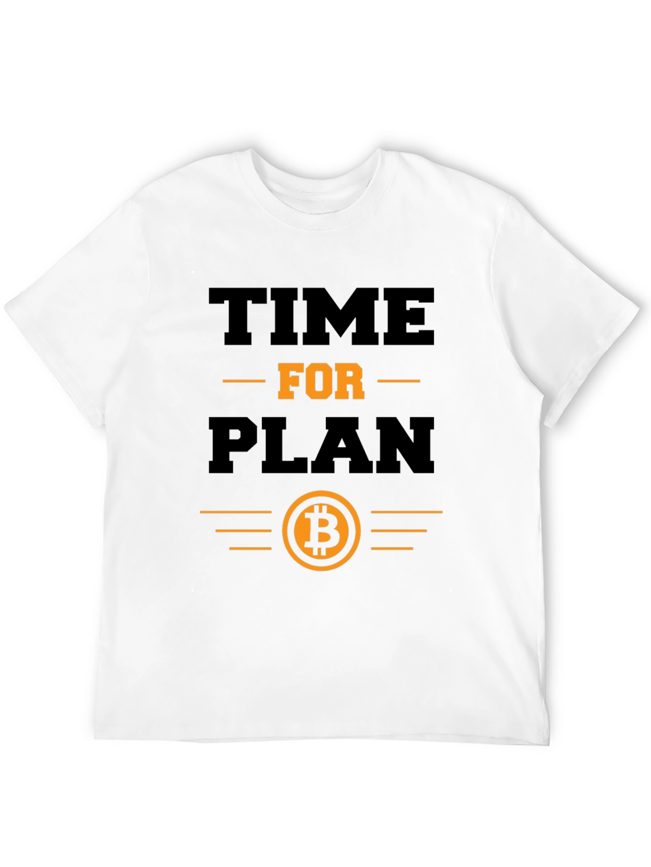 Time for Plan B Bitcoin T-Shirt