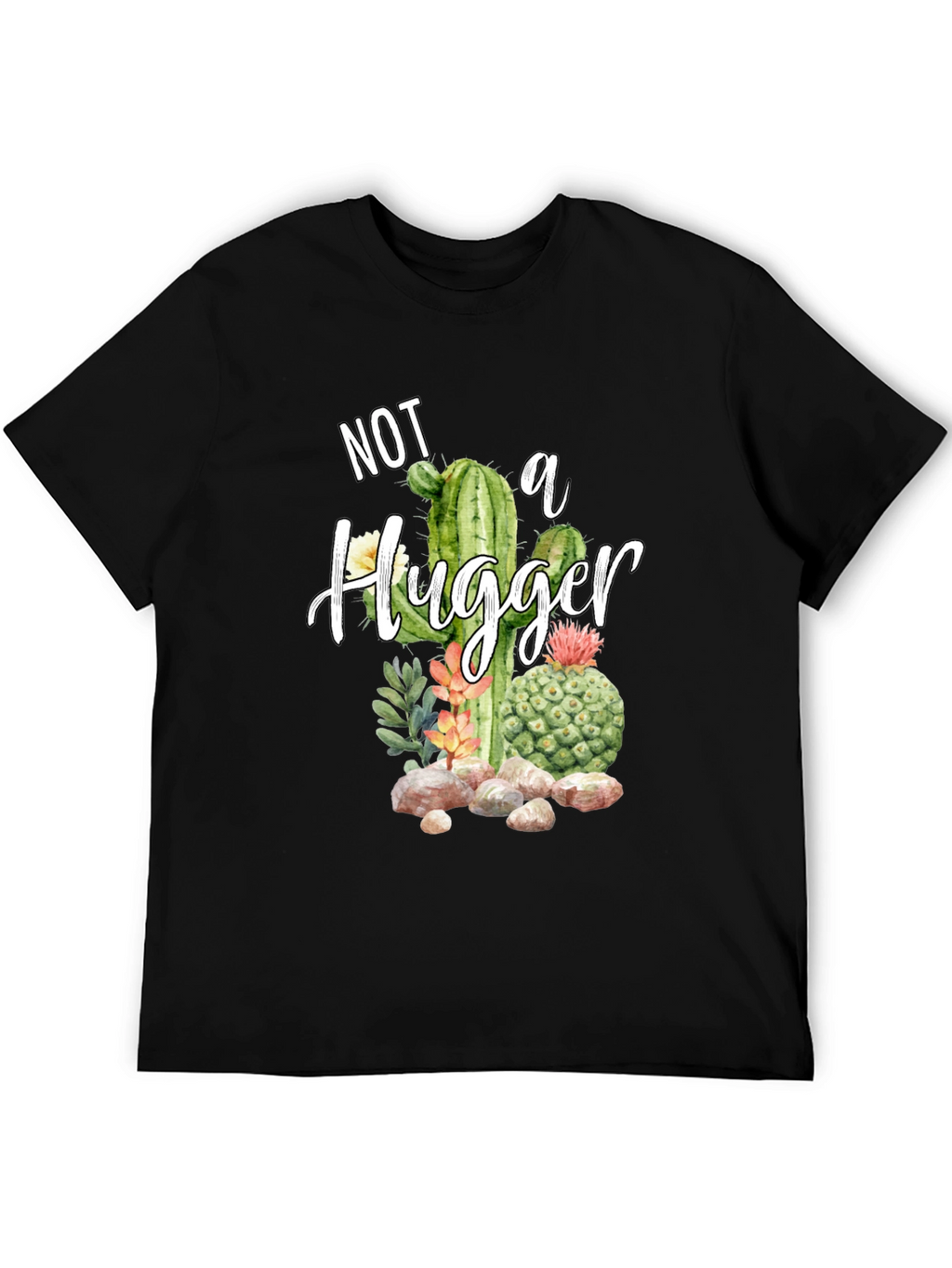 Not A Hugger Cactus T-Shirt