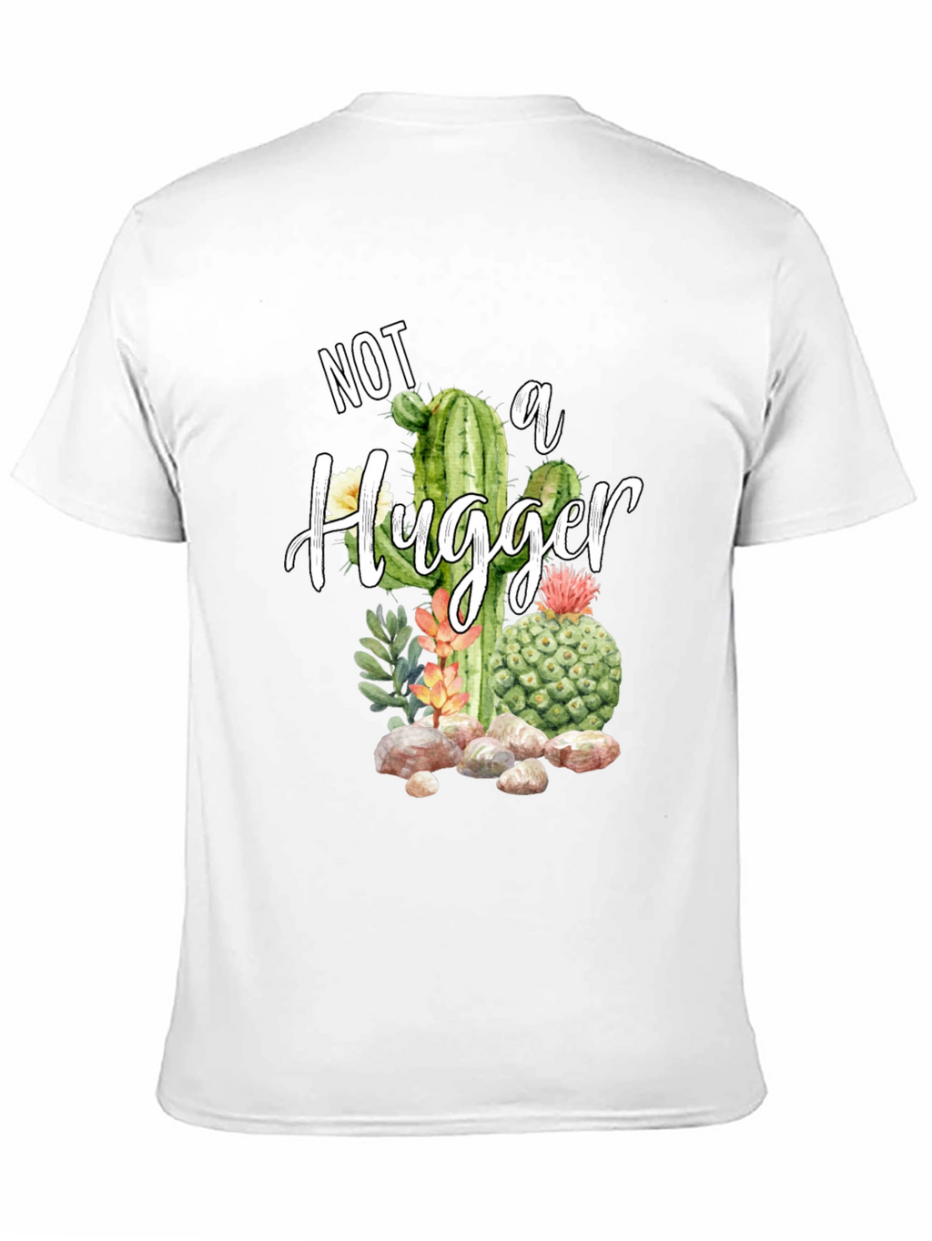 Not A Hugger Cactus T-Shirt