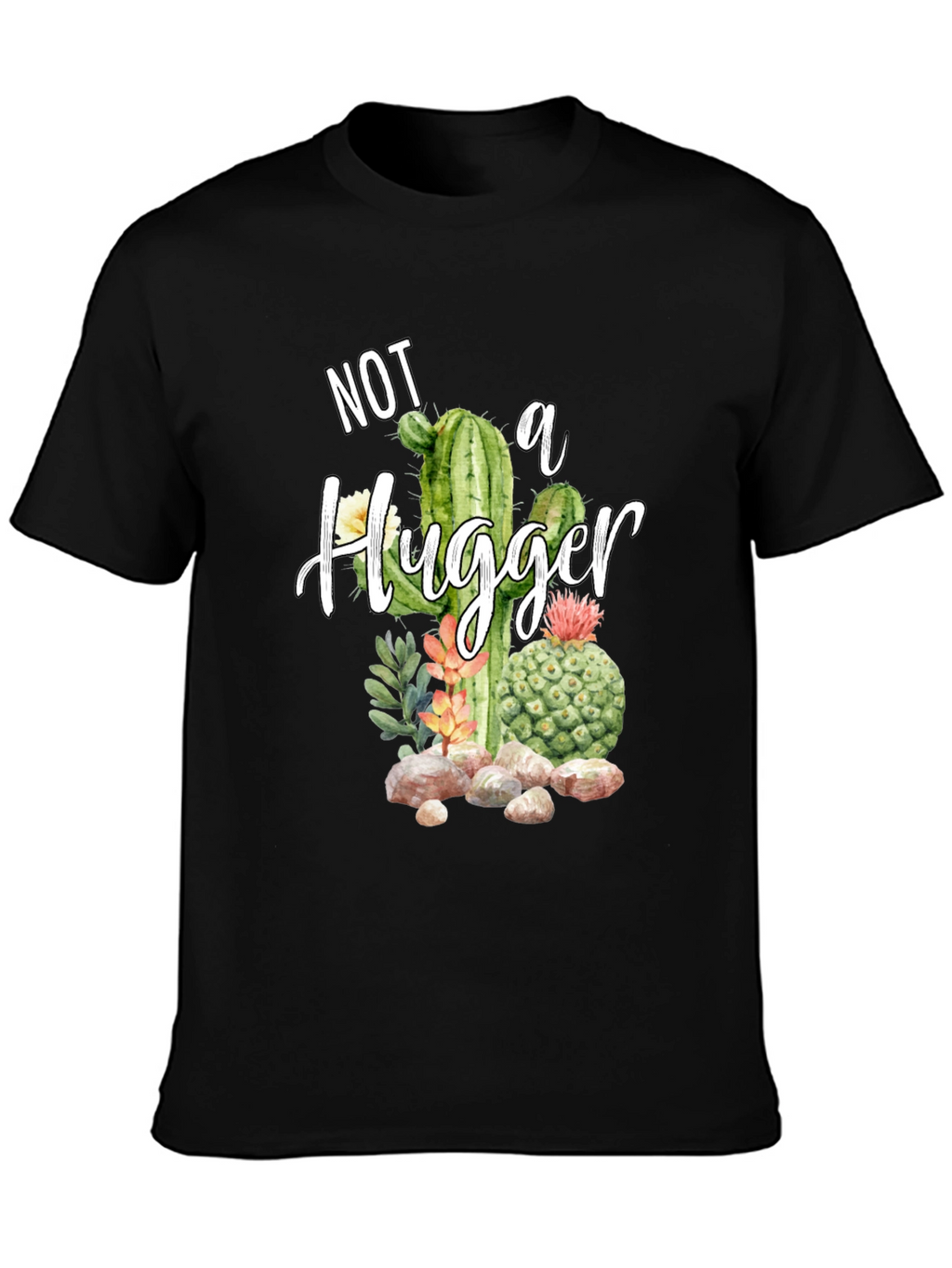 Not A Hugger Cactus T-Shirt