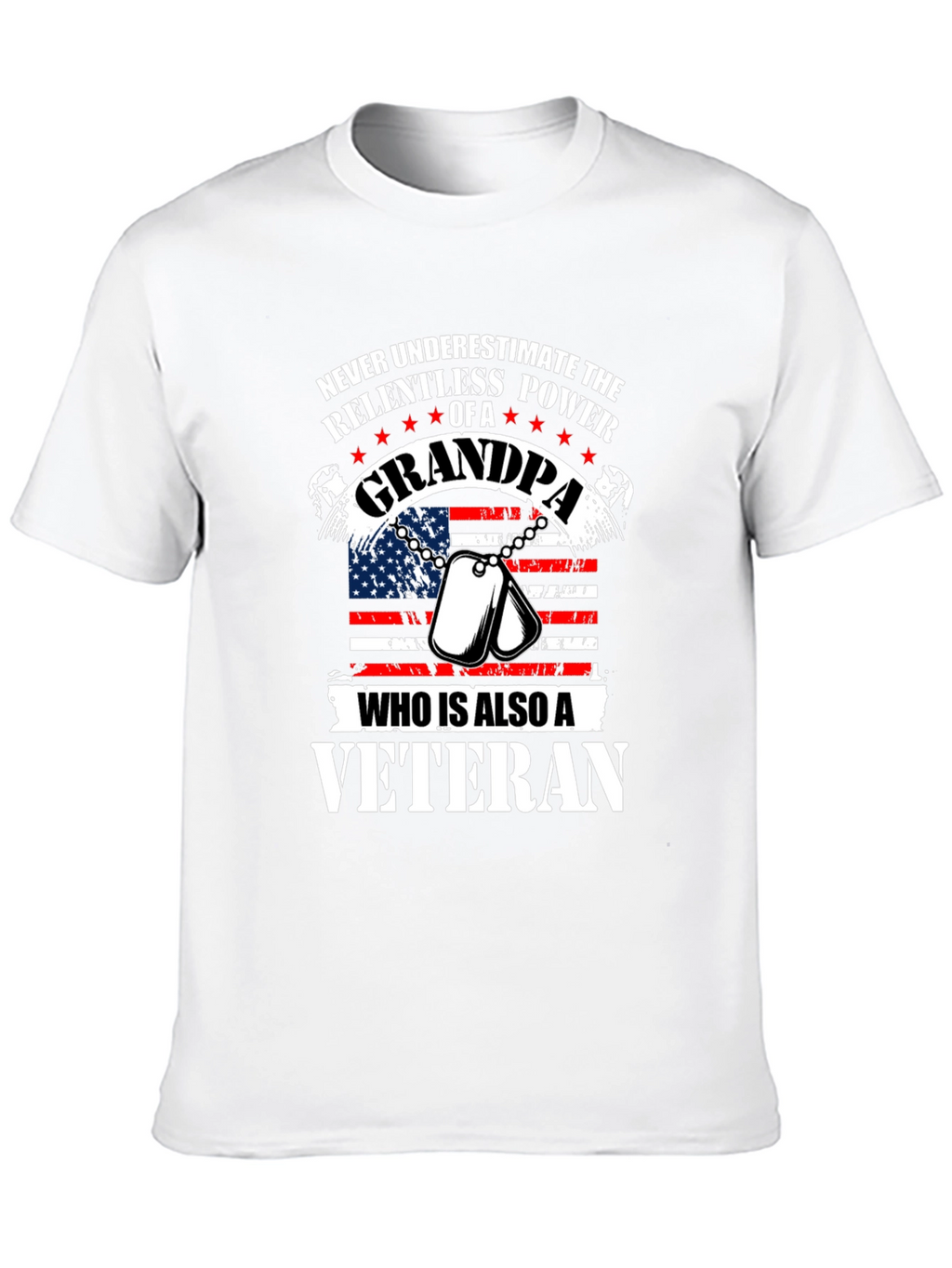 Grandpa Veteran T-Shirt: Relentless Power