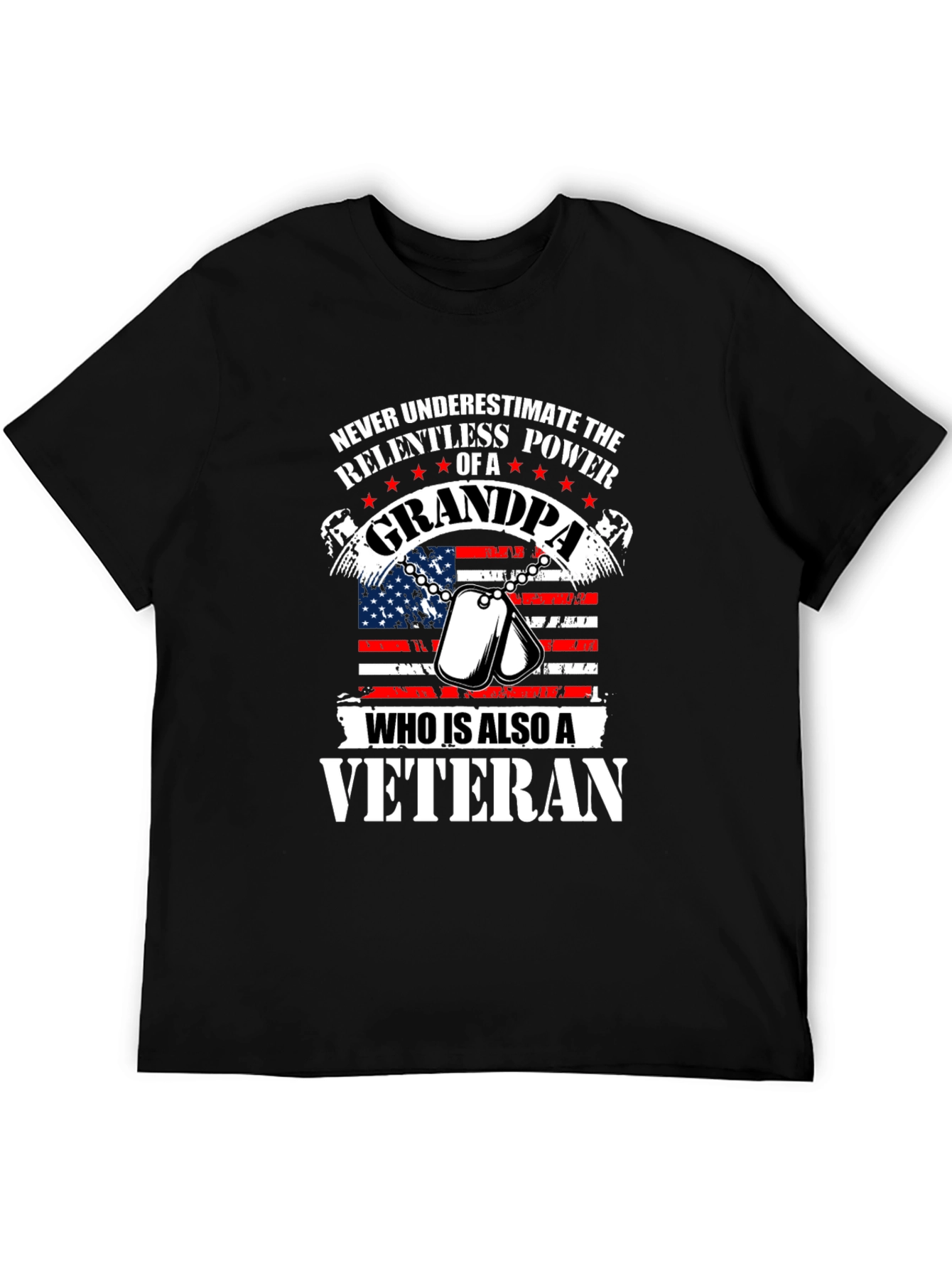 Grandpa Veteran T-Shirt: Relentless Power