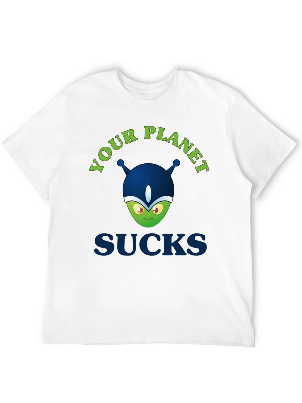 Your Planet Sucks Alien Graphic Tee - Black