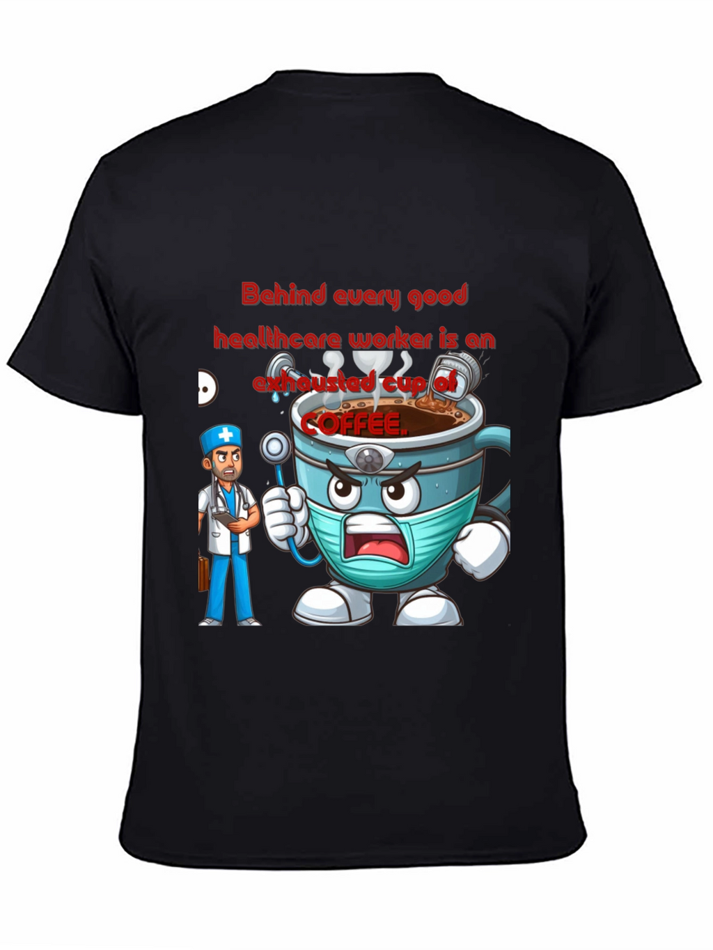 Healthcare Hero Coffee T-Shirt