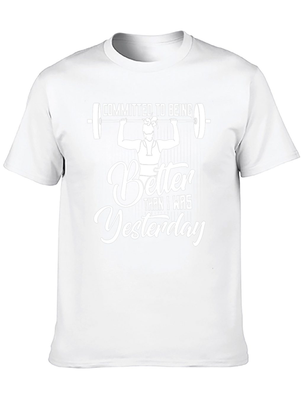 Committed To Being Better T-Shirt