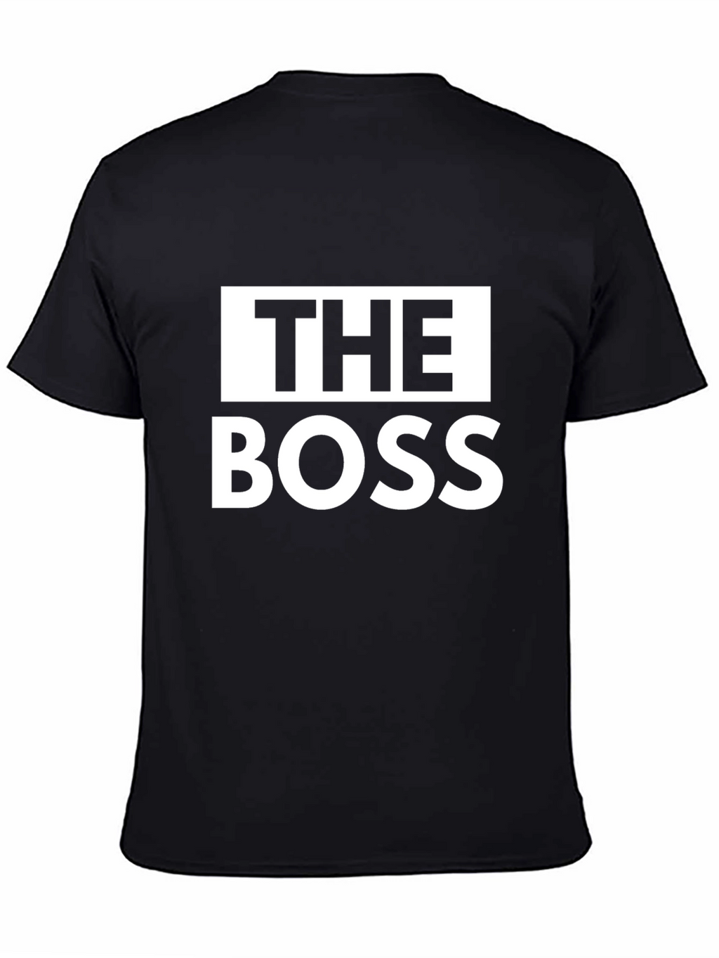 The Boss T-Shirt - Funny Novelty Tee