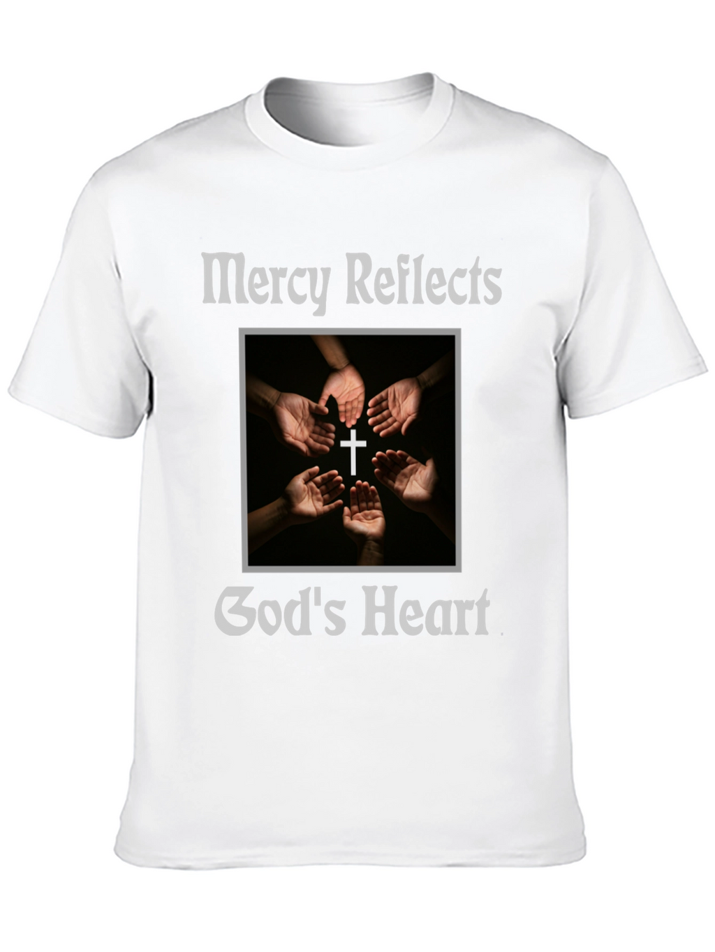 Mercy Reflects Gods Heart Christian T-Shirt