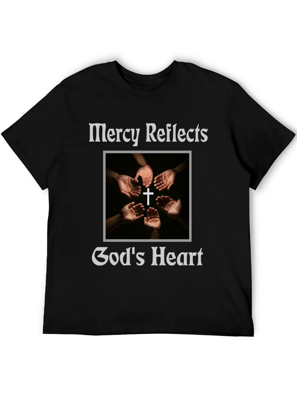 Mercy Reflects Gods Heart Christian T-Shirt