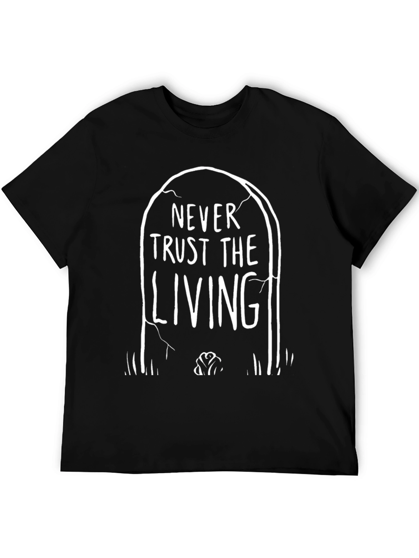 Never Trust the Living Graphic Tee