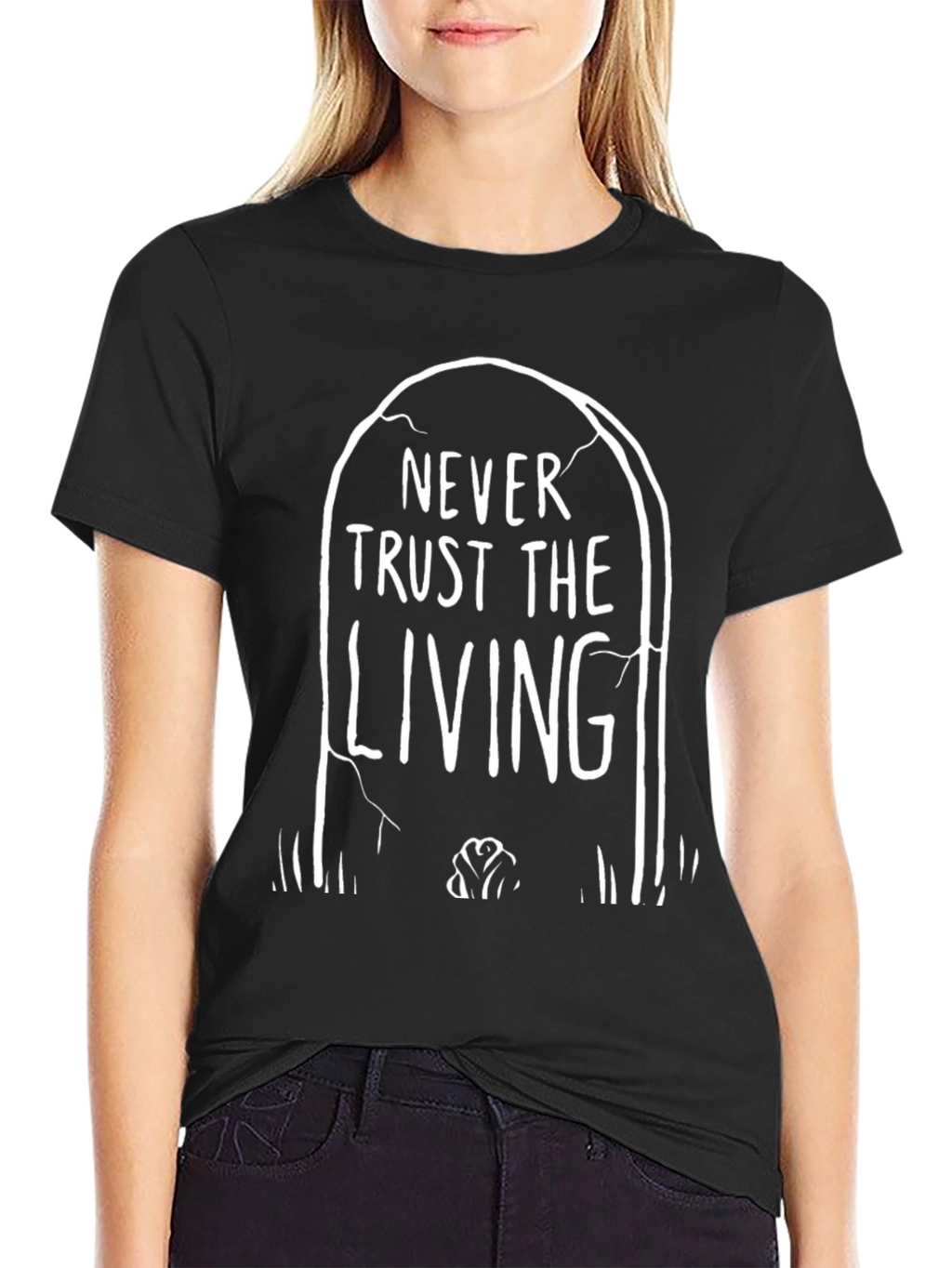 Never Trust the Living Graphic Tee