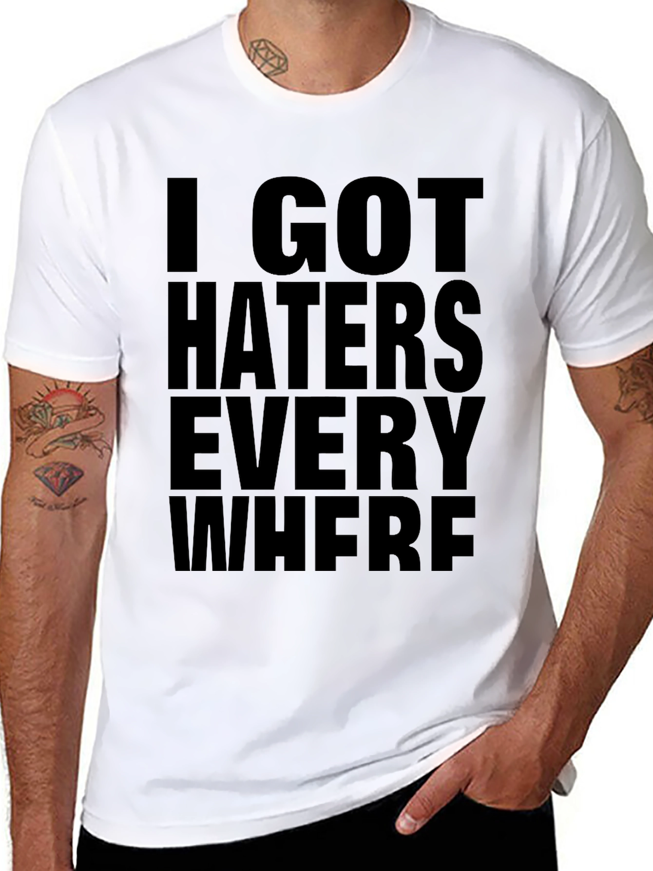 I Got Haters Everywhere Black Graphic Tee