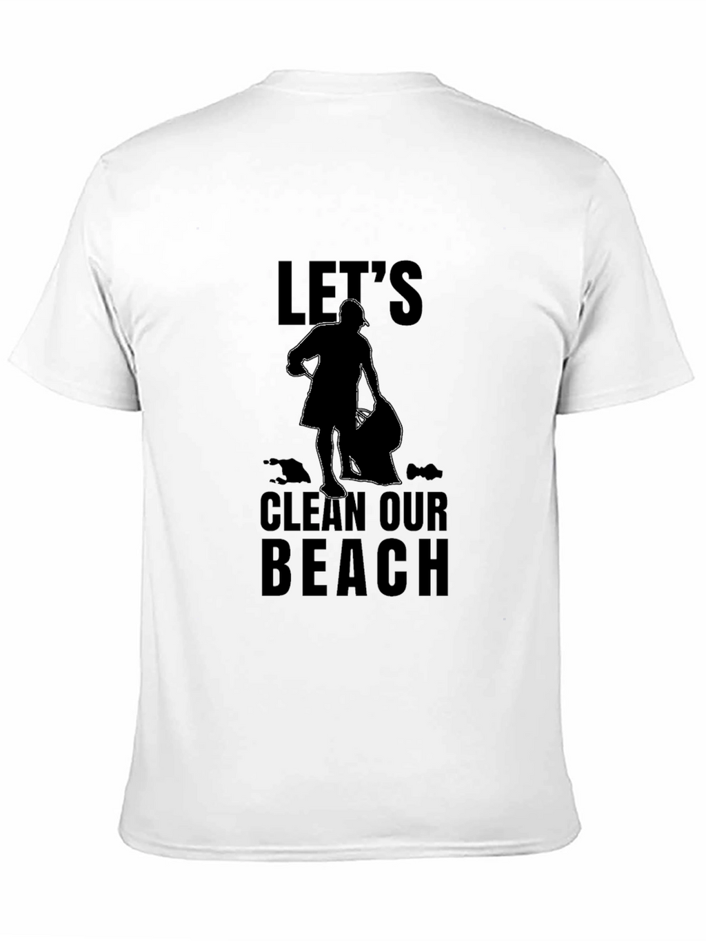 Lets Clean Our Beach Graphic T-Shirt