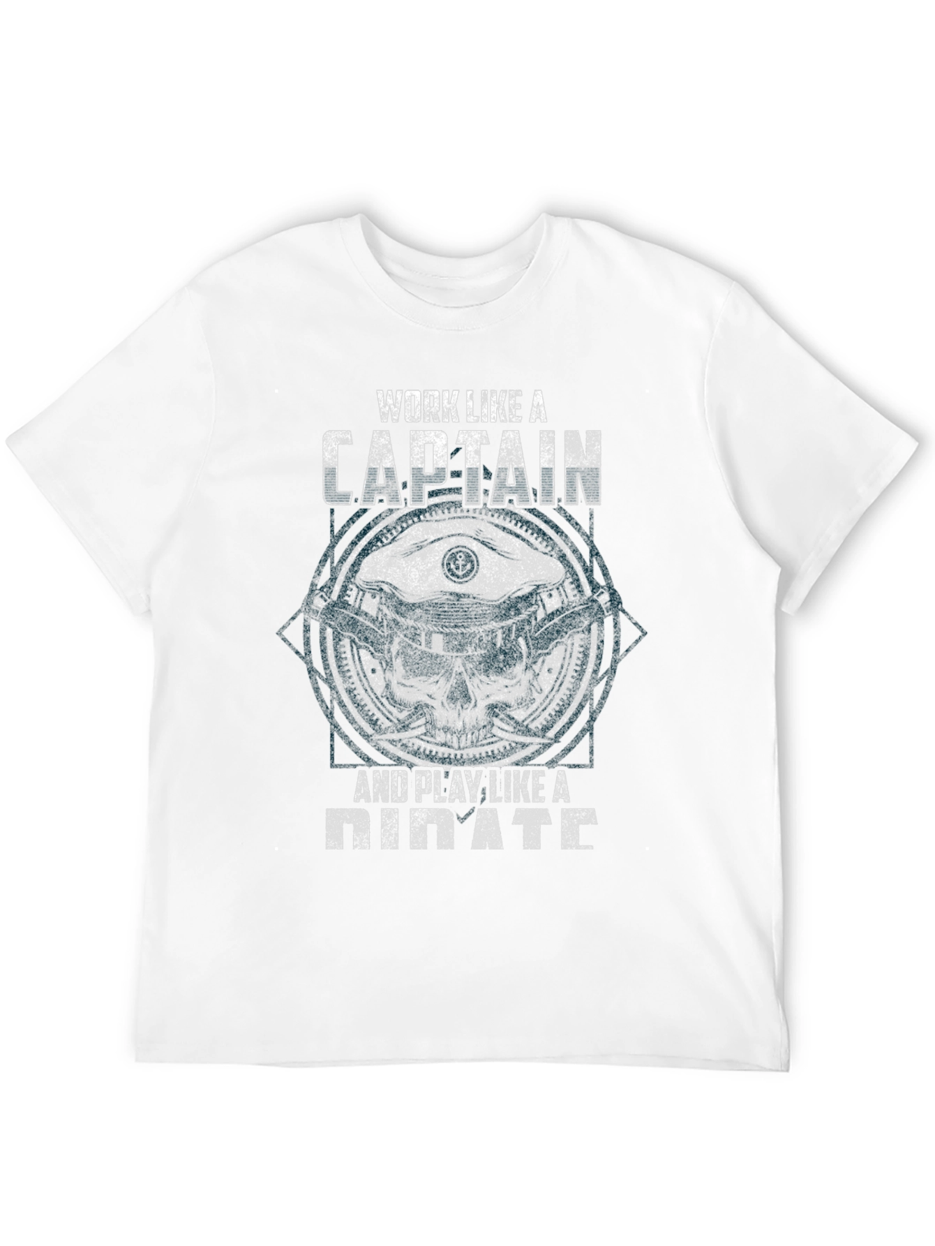 Work Like A Captain Pirate T-Shirt