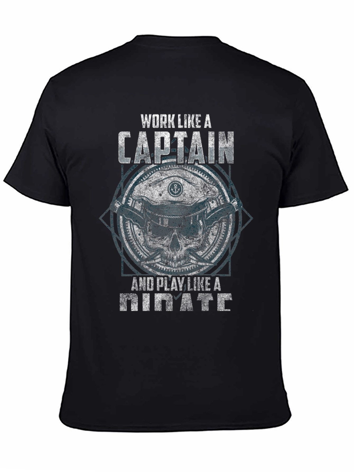 Work Like A Captain Pirate T-Shirt
