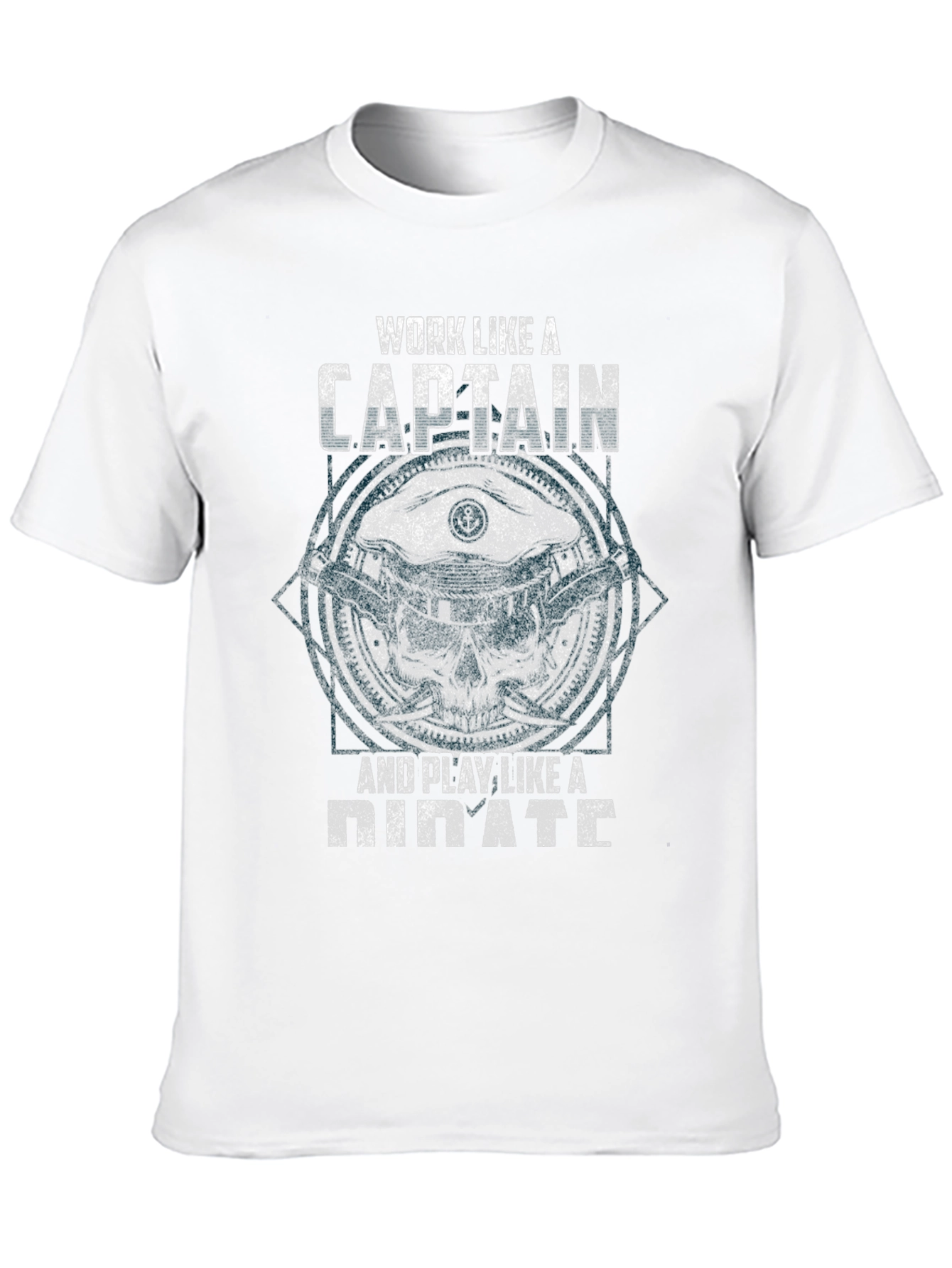Work Like A Captain Pirate T-Shirt