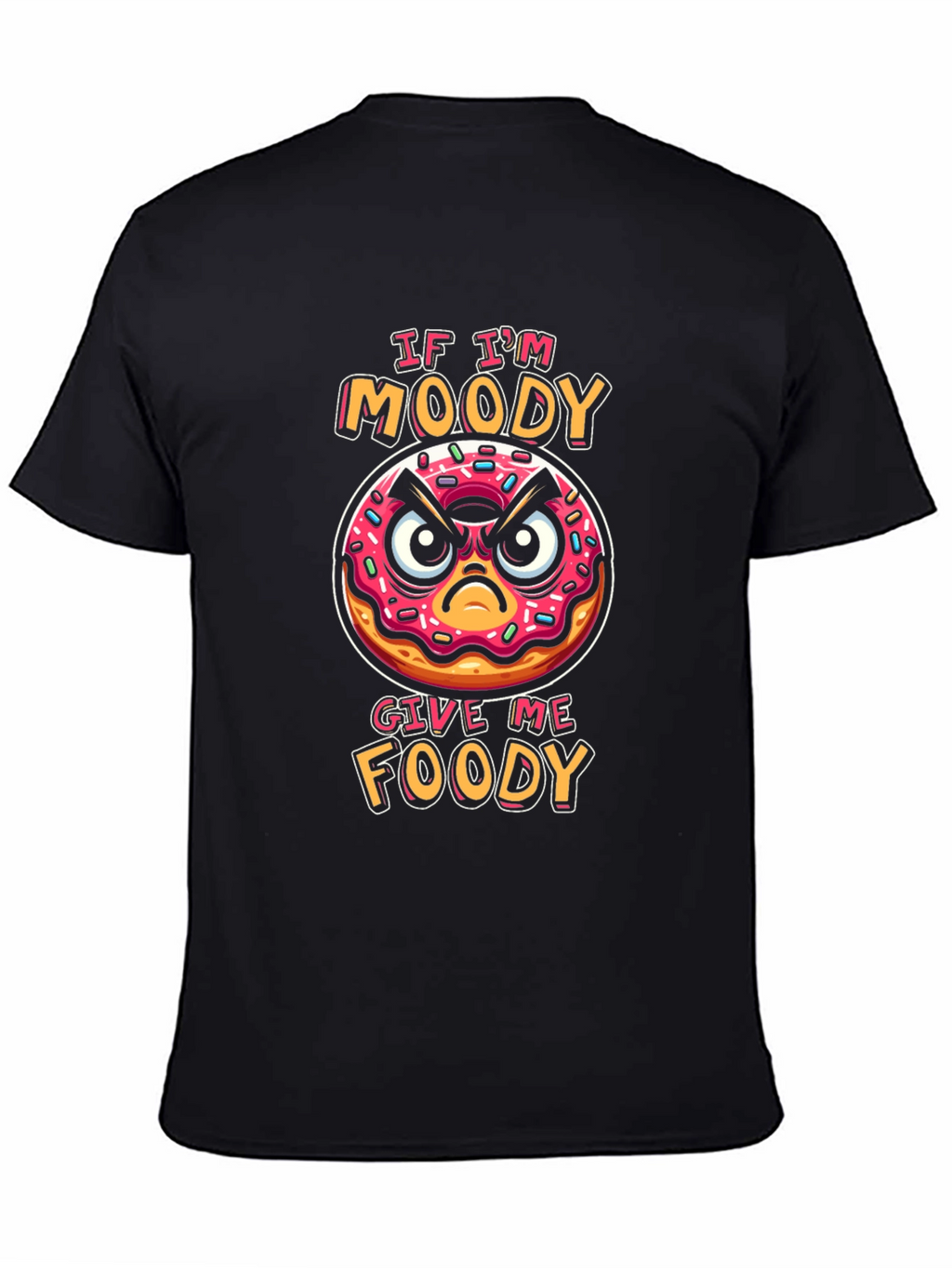 Moody Donut Graphic T-Shirt - Foodie Humor Tee