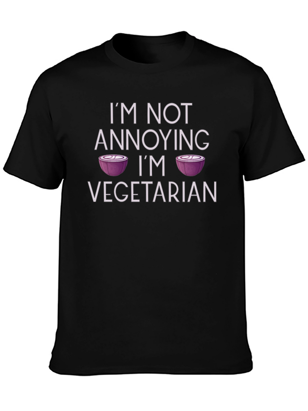 Vegetarian Humor T-Shirt - Funny Foodie Tee