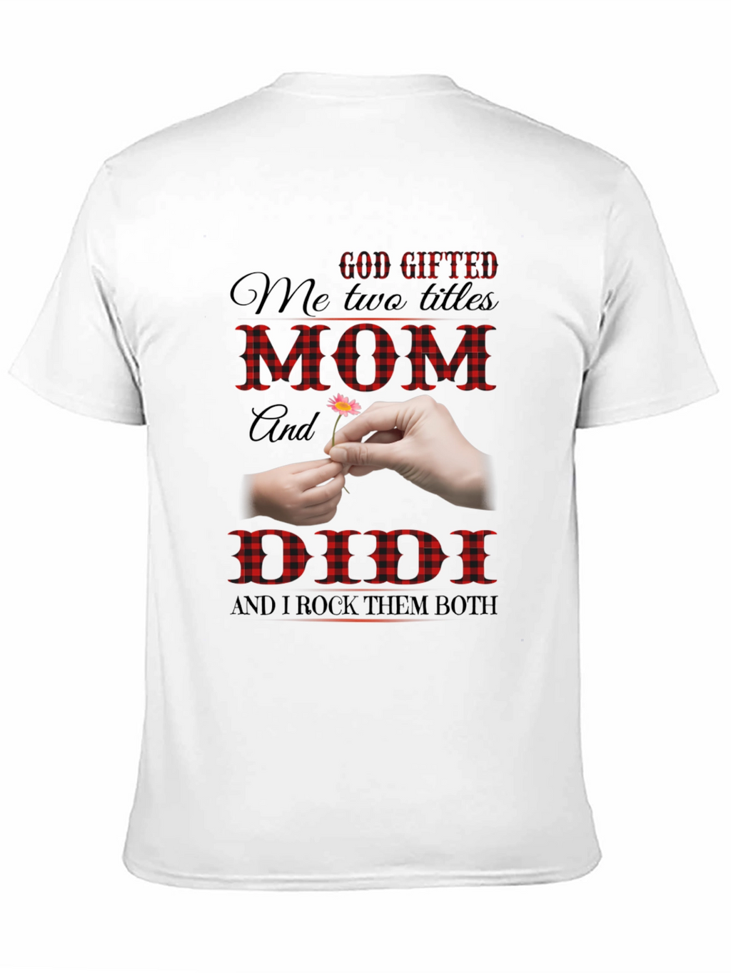 God Gifted Mom and Didi Black T-Shirt