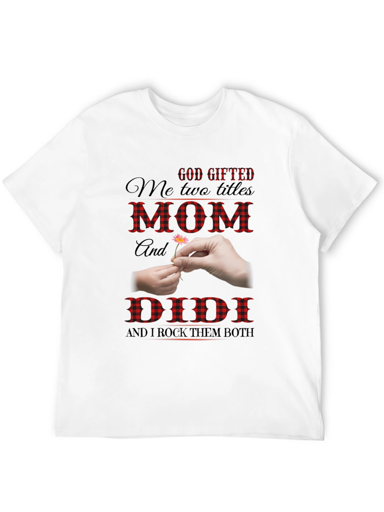 God Gifted Mom and Didi Black T-Shirt