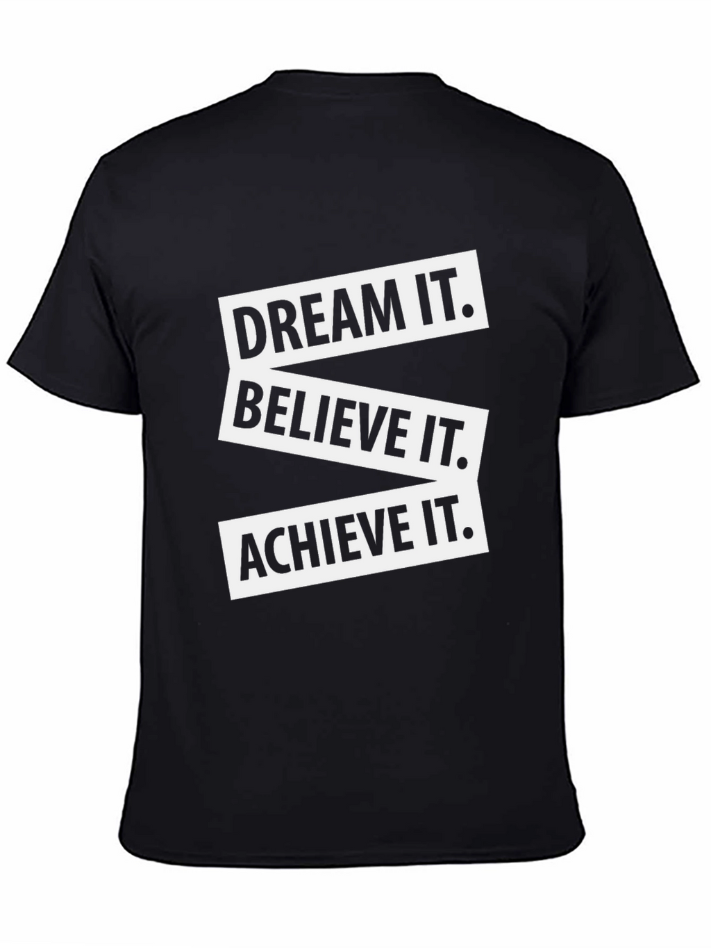 Motivational Black T-Shirt Dream Believe Achieve