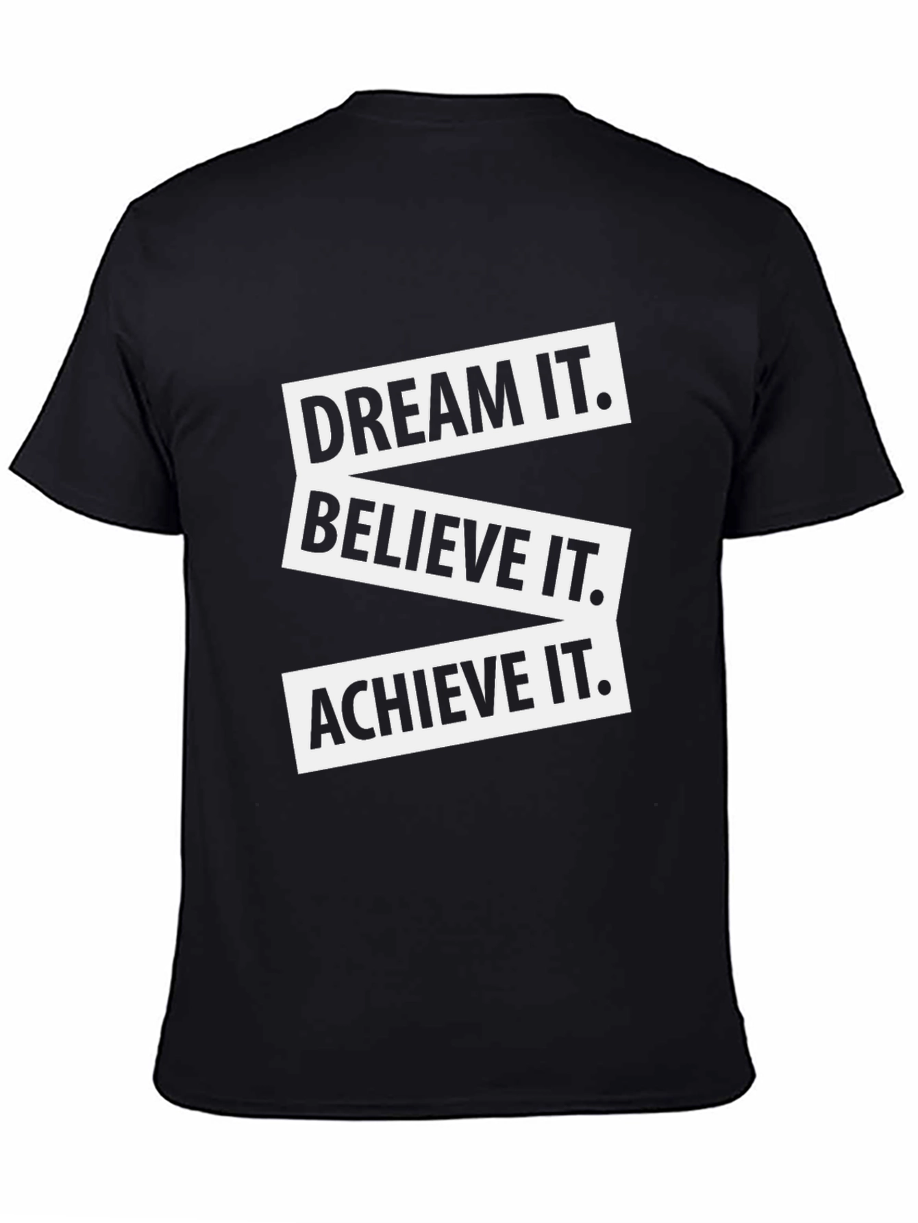 Motivational Black T-Shirt Dream Believe Achieve