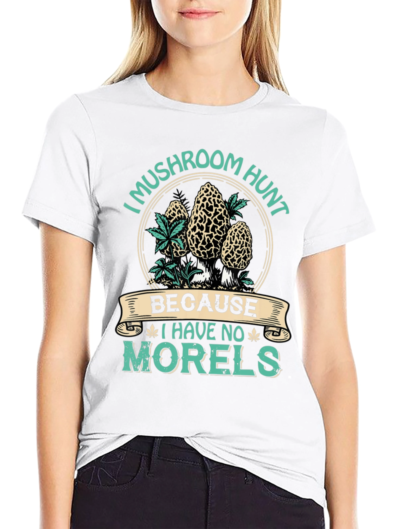Mushroom Hunt T-Shirt - No Morels Graphic Tee