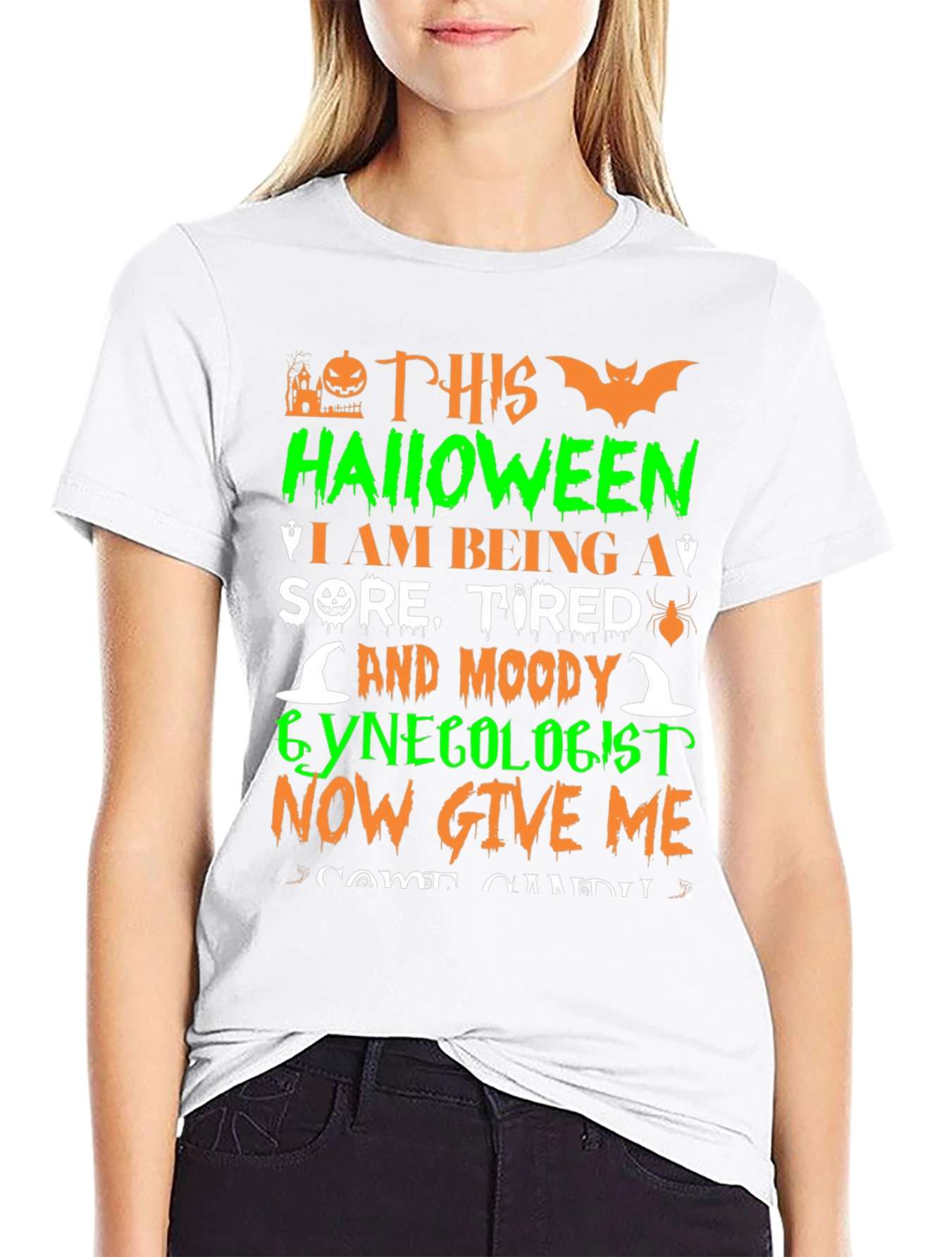 Halloween Gynecologist T-Shirt - Sore Tired & Moody!