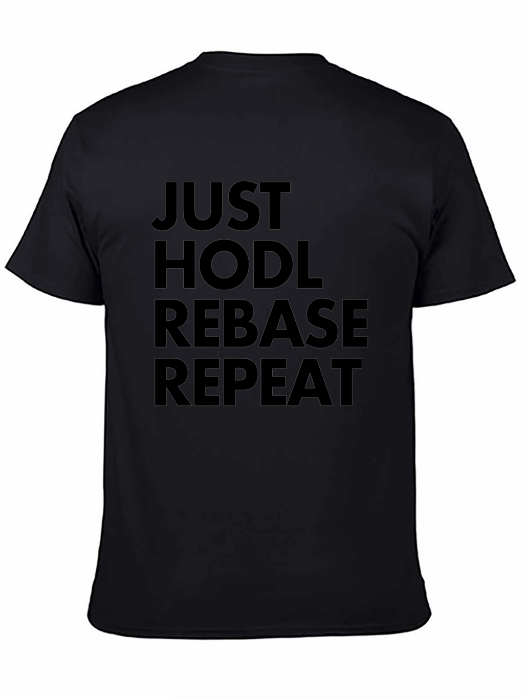 Just HODL Rebase Repeat Crypto T-Shirt