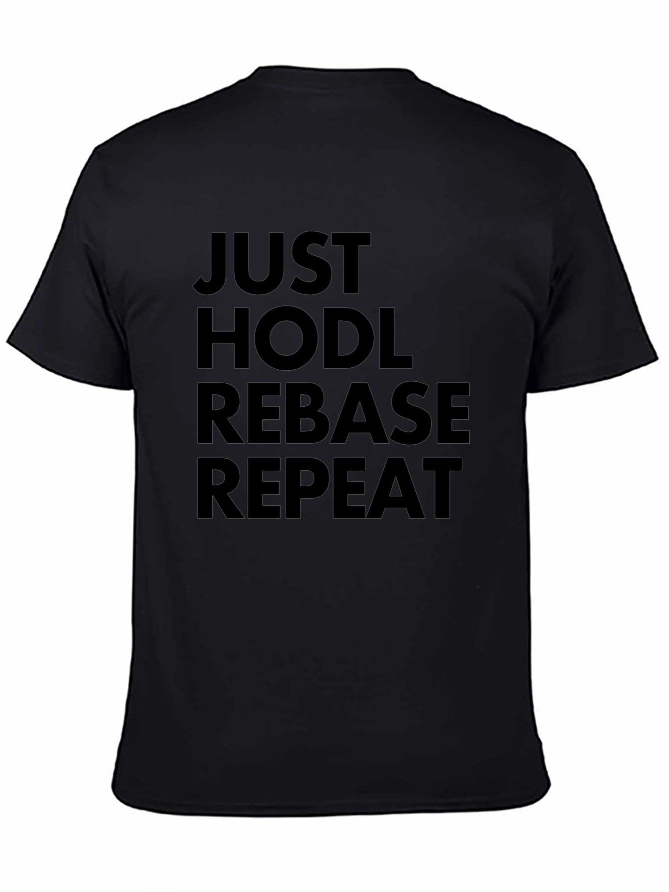 Just HODL Rebase Repeat Crypto T-Shirt