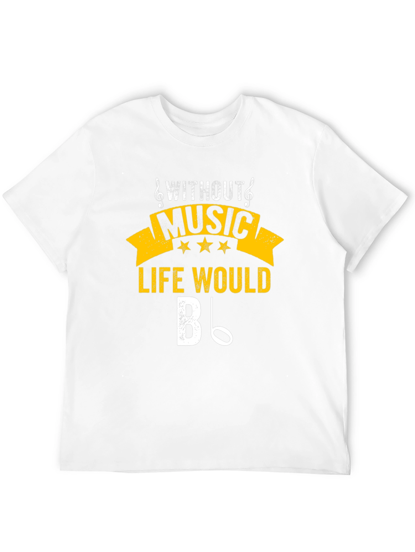 Music Lover T-Shirt: Life Without Music B Flat