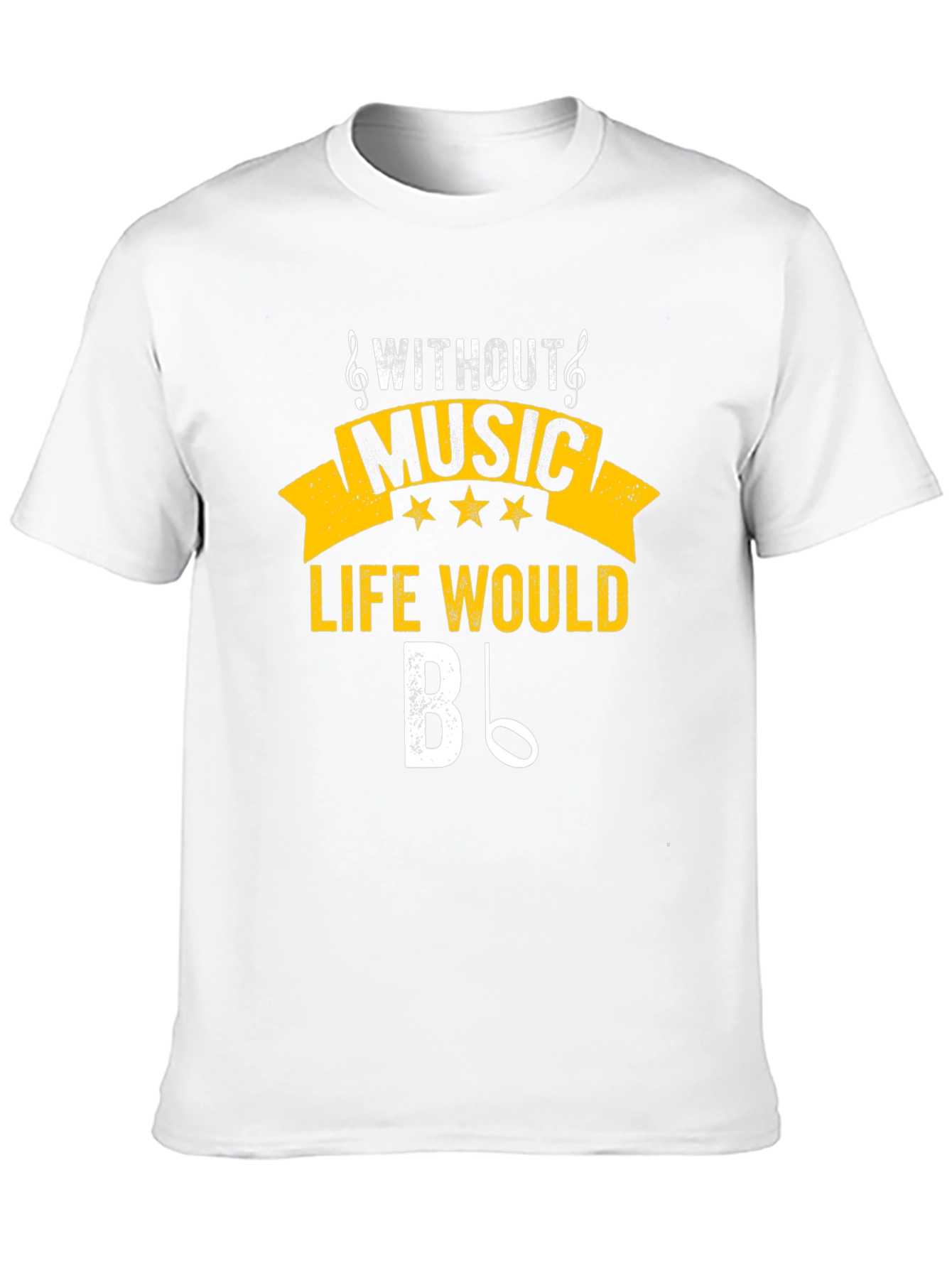 Music Lover T-Shirt: Life Without Music B Flat