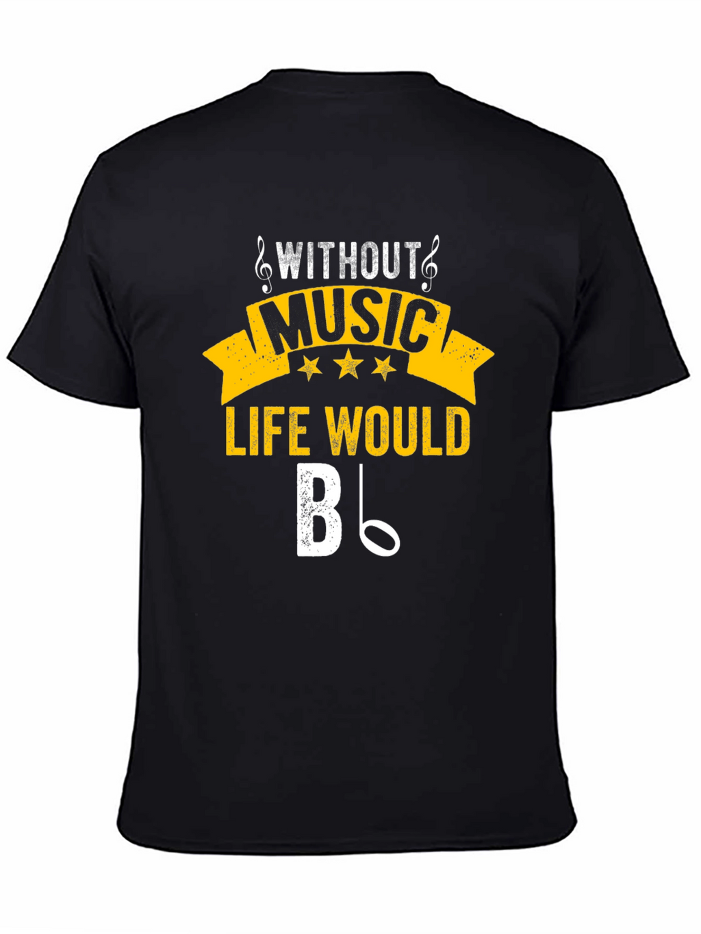Music Lover T-Shirt: Life Without Music B Flat
