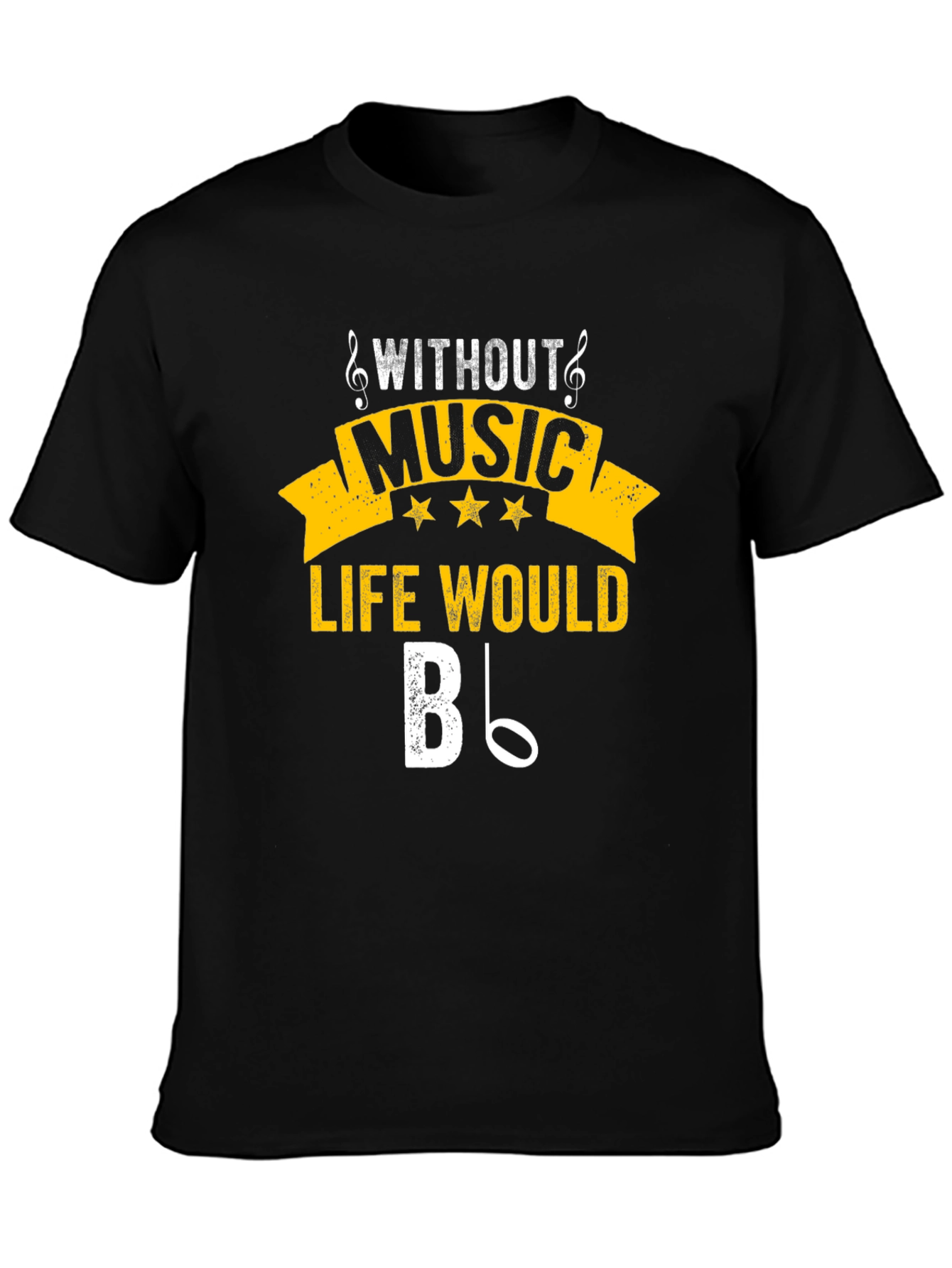 Music Lover T-Shirt: Life Without Music B Flat
