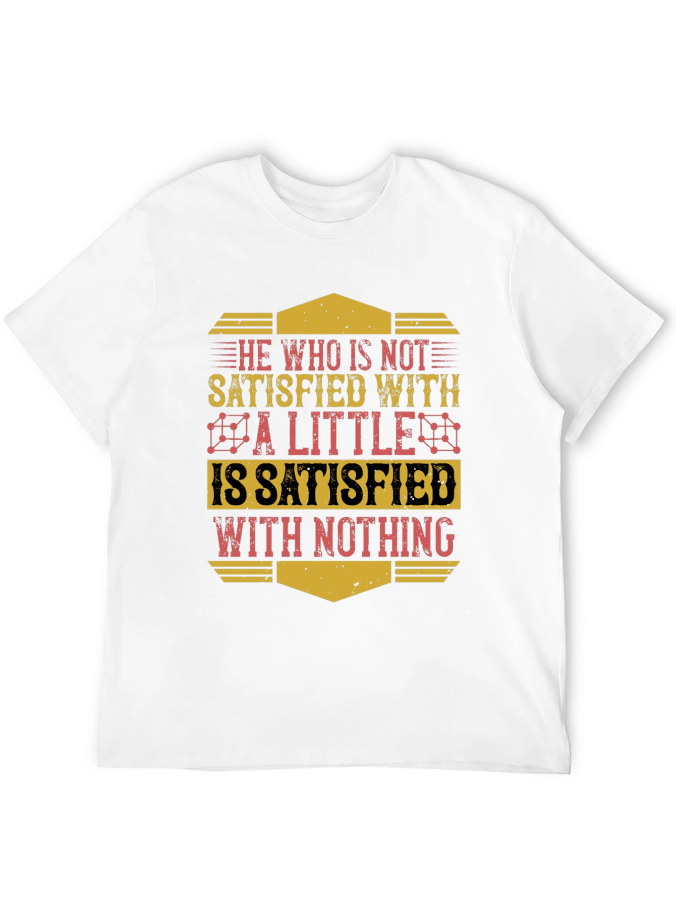 Motivational Mens Graphic T-Shirt - Satisfaction Quote
