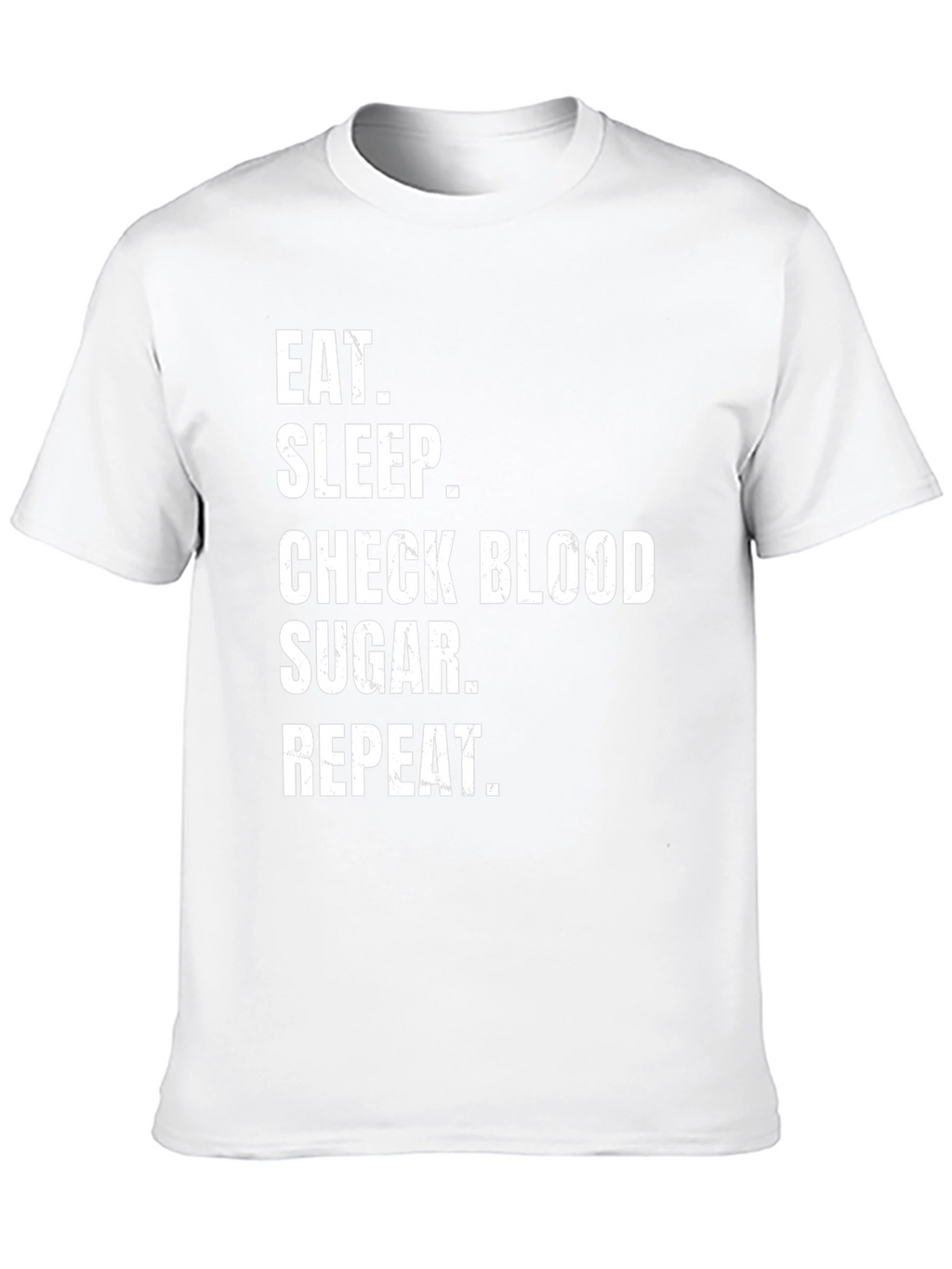 Eat Sleep Check Blood Sugar Repeat T-Shirt