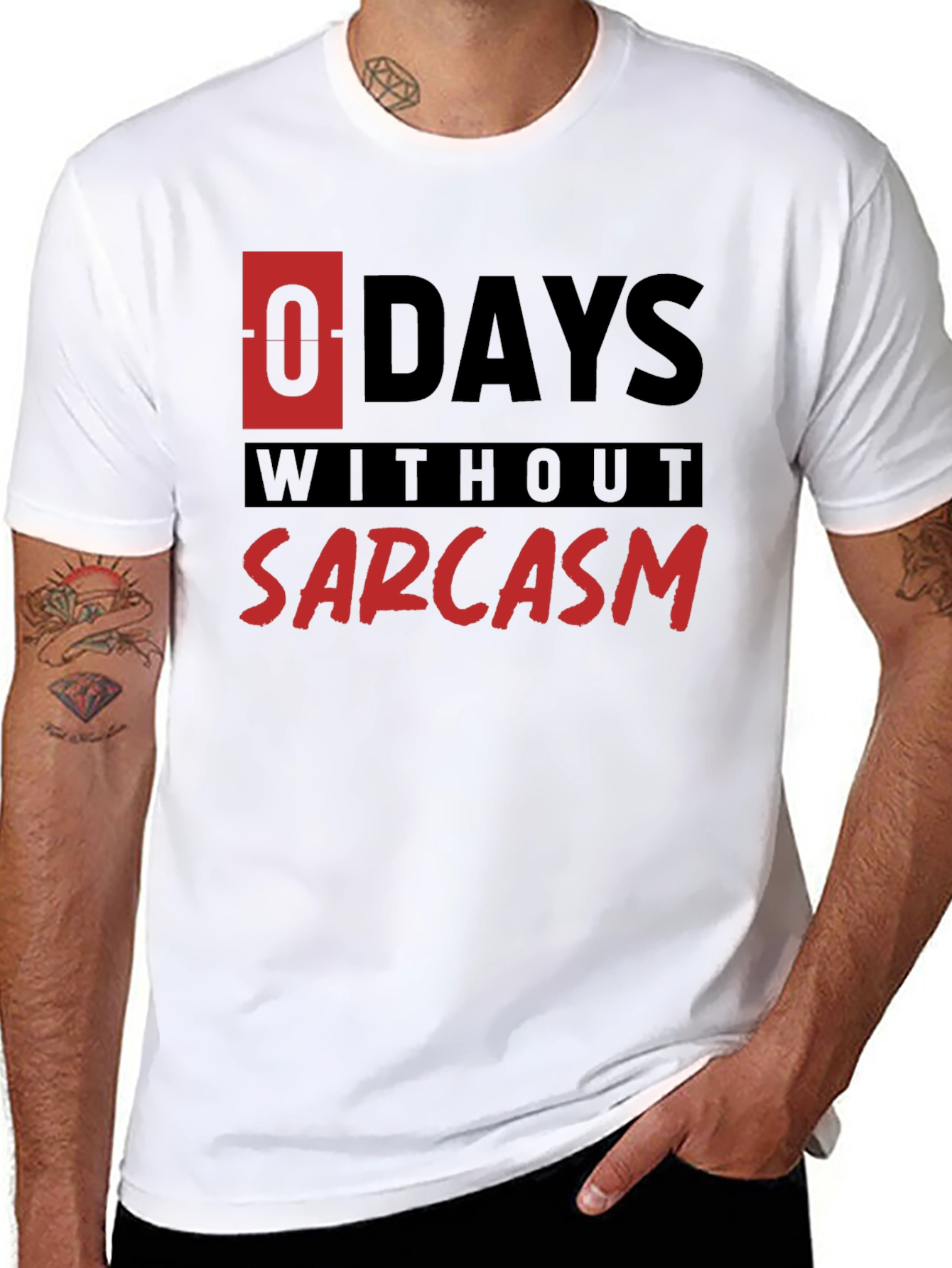 Sarcasm T-Shirt - 0 Days Without Sarcasm Funny Tee