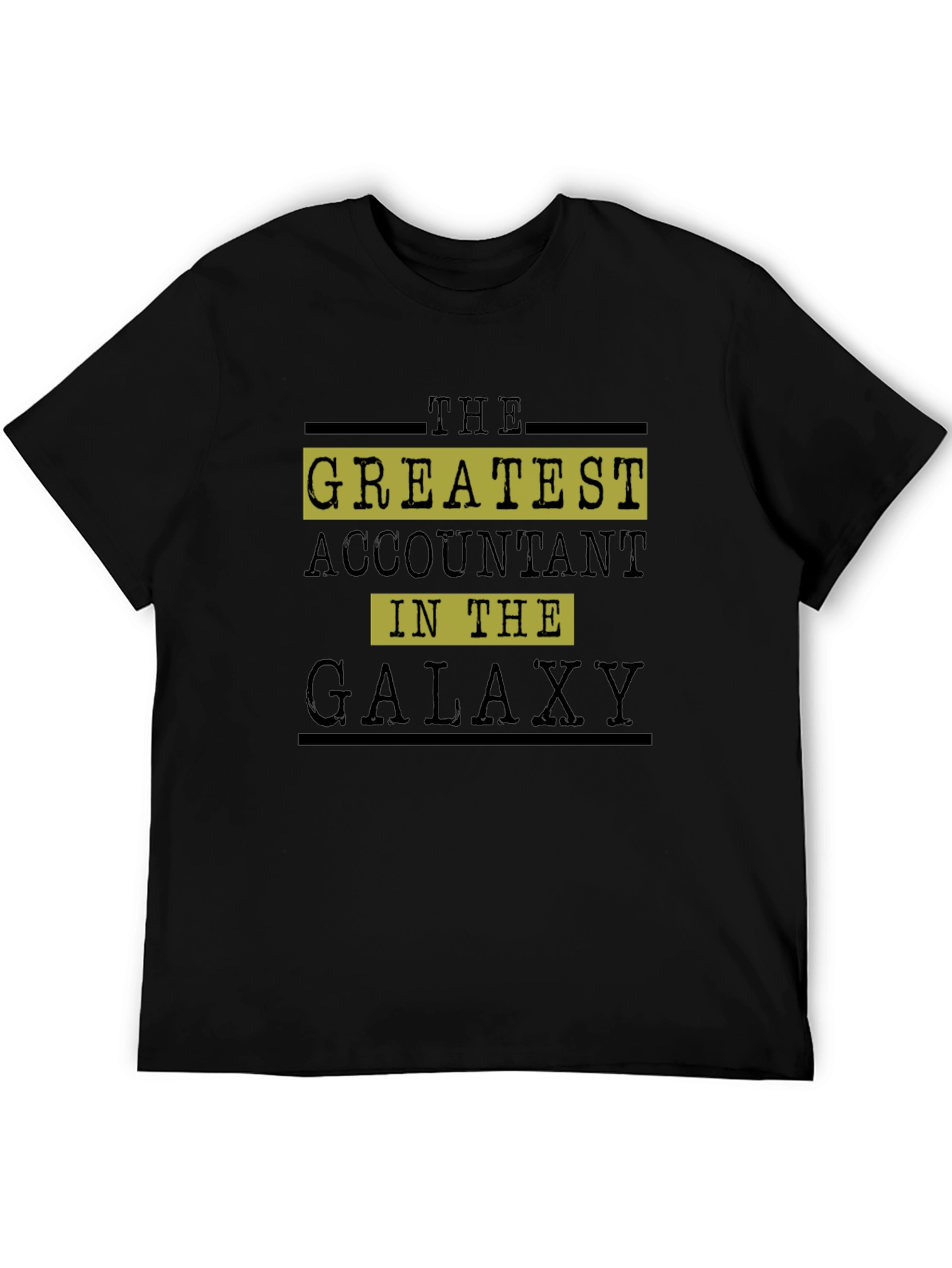 Greatest Accountant in the Galaxy Graphic Tee