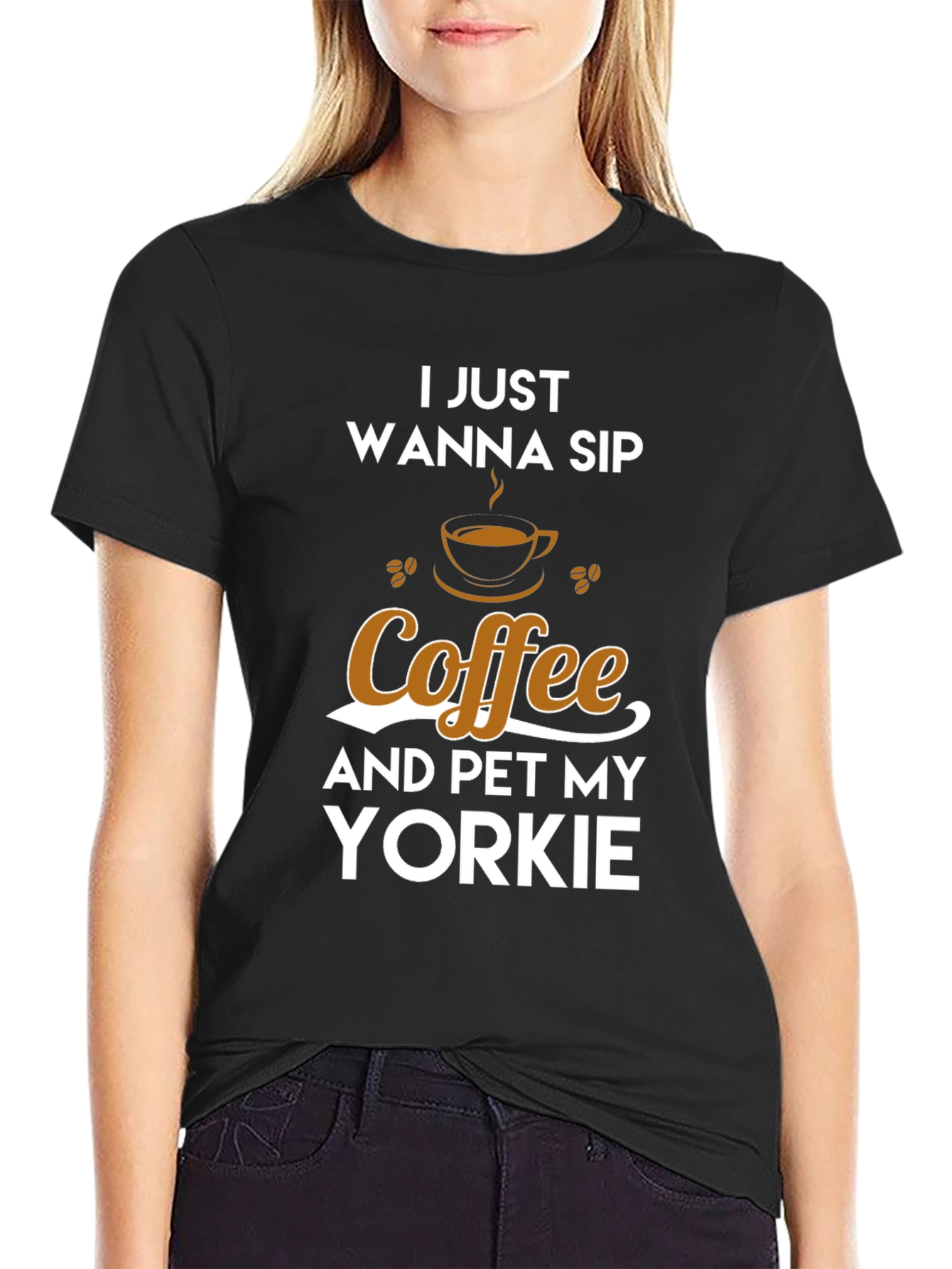 Coffee & Yorkie T-Shirt - I Just Wanna Sip