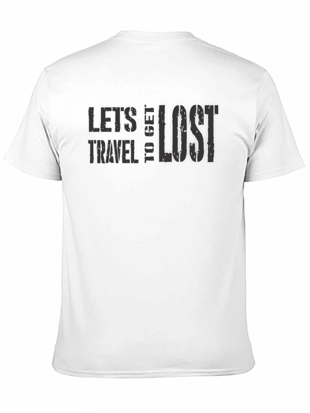 Lets Travel To Get Lost Graphic T-Shirt