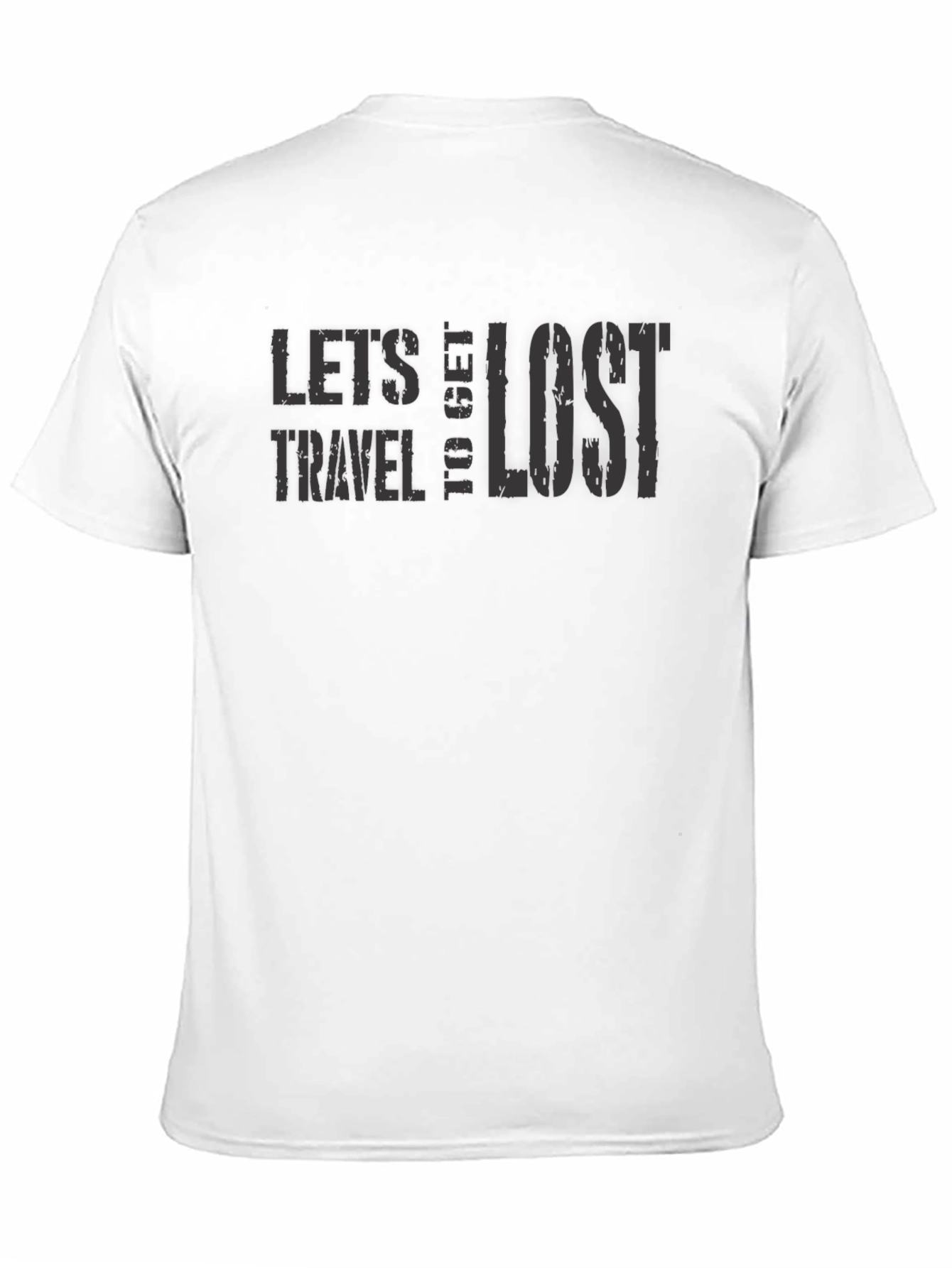 Lets Travel To Get Lost Graphic T-Shirt